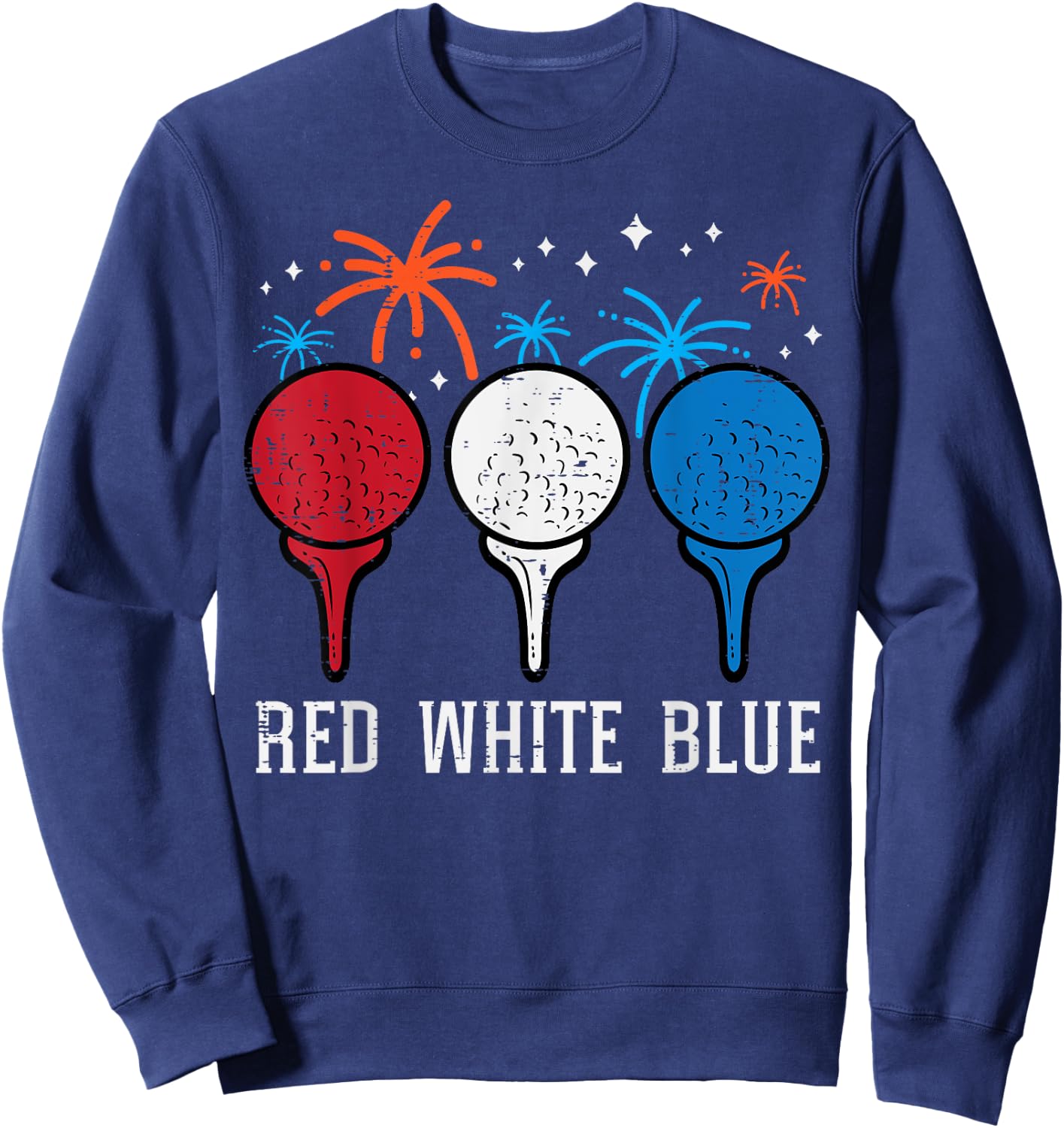4th July Red White Blue Golf Patriotic Golfer Dad Men Women Sweatshirt - Sweatshirt | Navy