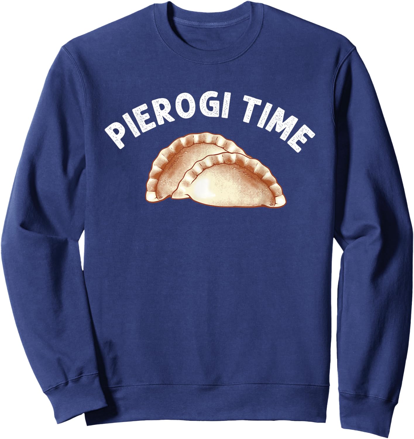 Funny Pierogi Art Men Women Polish Pride Poland Pierogi Food Sweatshirt - Sweatshirt | Navy