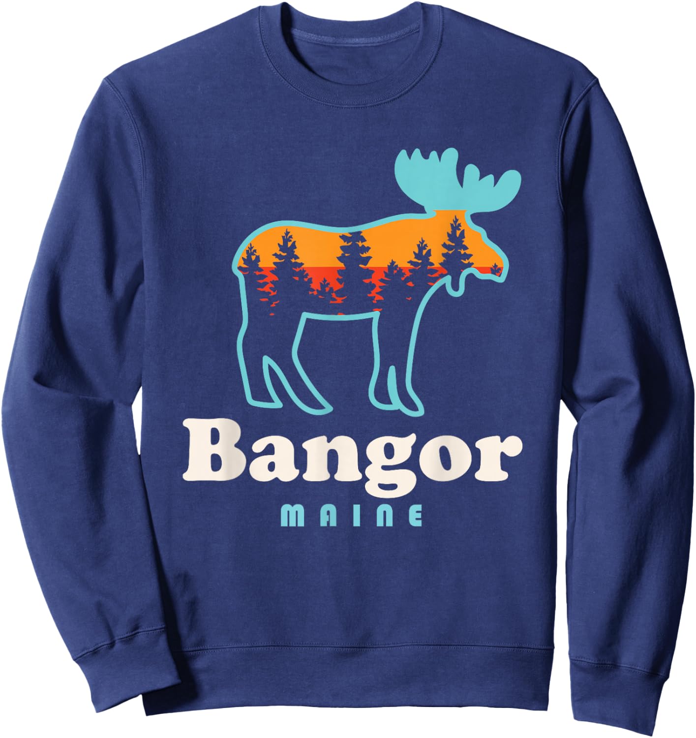 Bangor Maine Moose Bangor City Forest Outdoors Sweatshirt - Sweatshirt | Navy