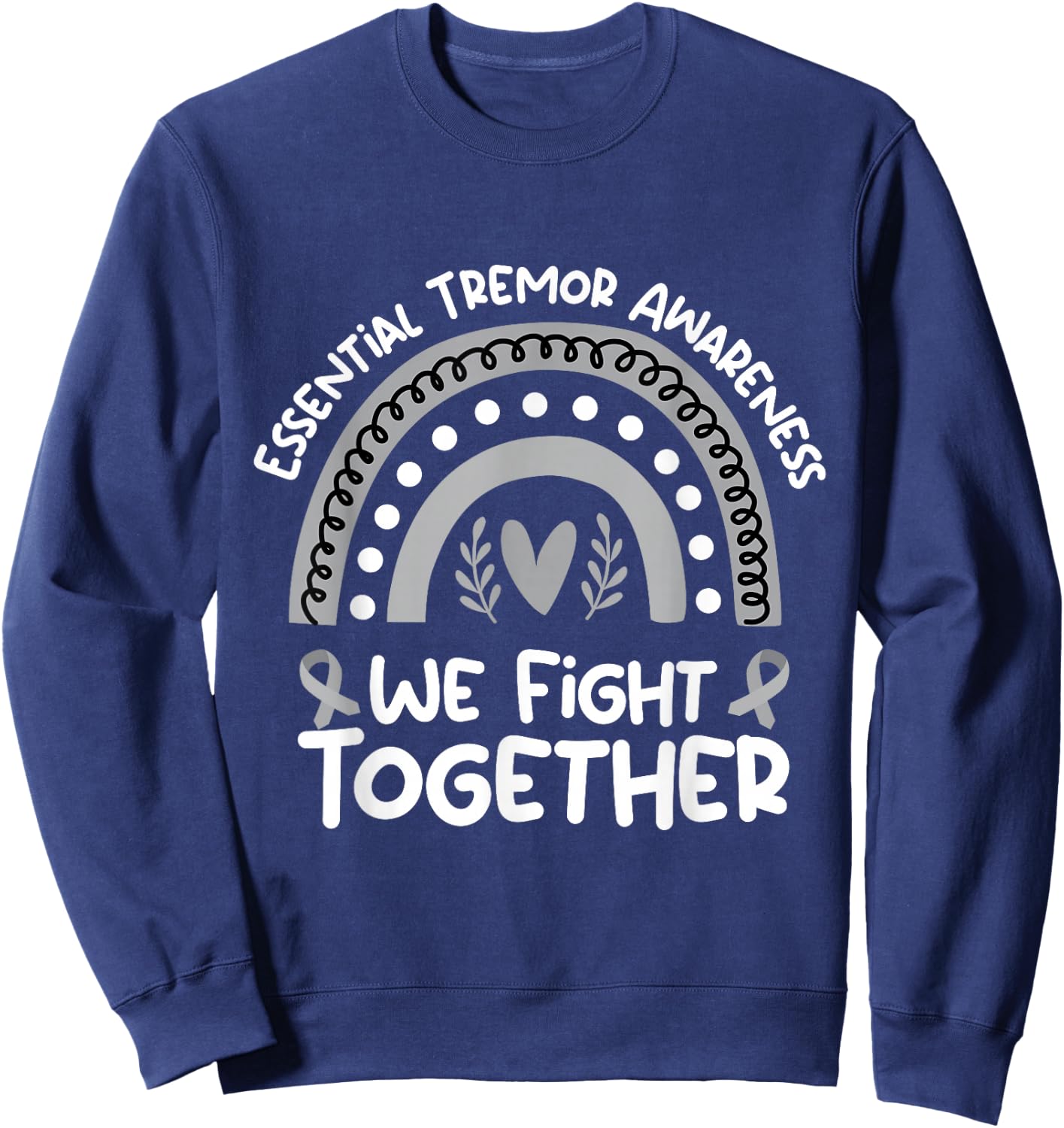 We Fight Together | Essential Tremor Awareness Month Sweatshirt - Sweatshirt | Navy