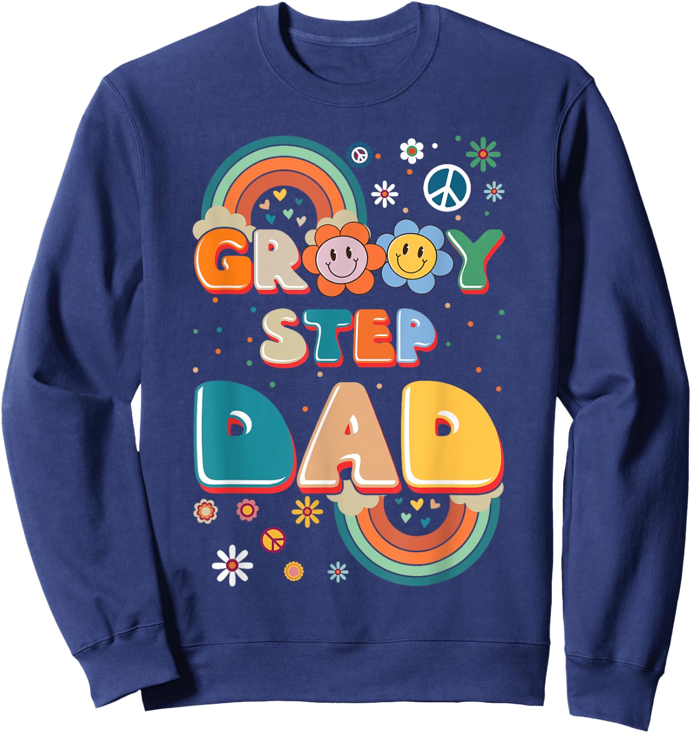 Groovy Step Dad Stepdaddy Step Father Father's Day Retro Sweatshirt - Sweatshirt | Navy