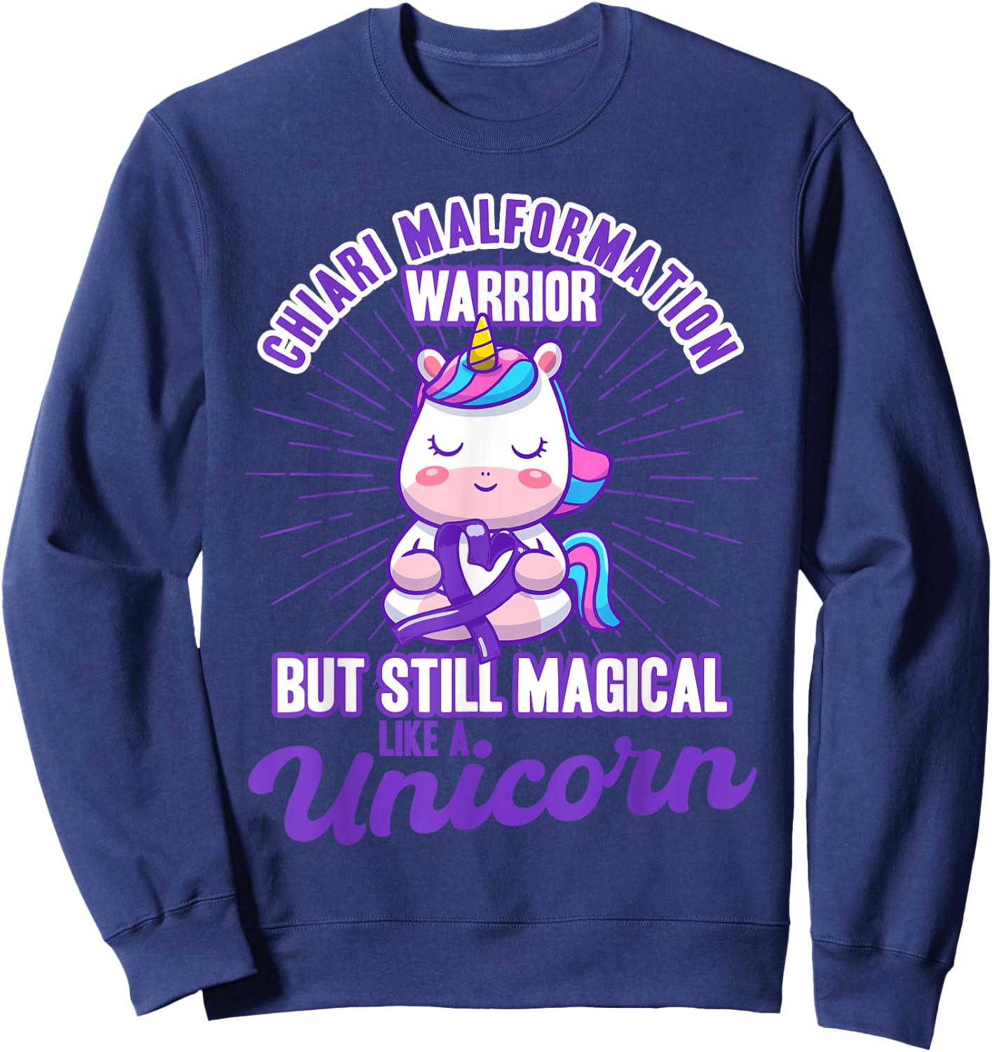 Magical Like A Unicorn Chiari Malformation Awareness Sweatshirt - Sweatshirt | Navy