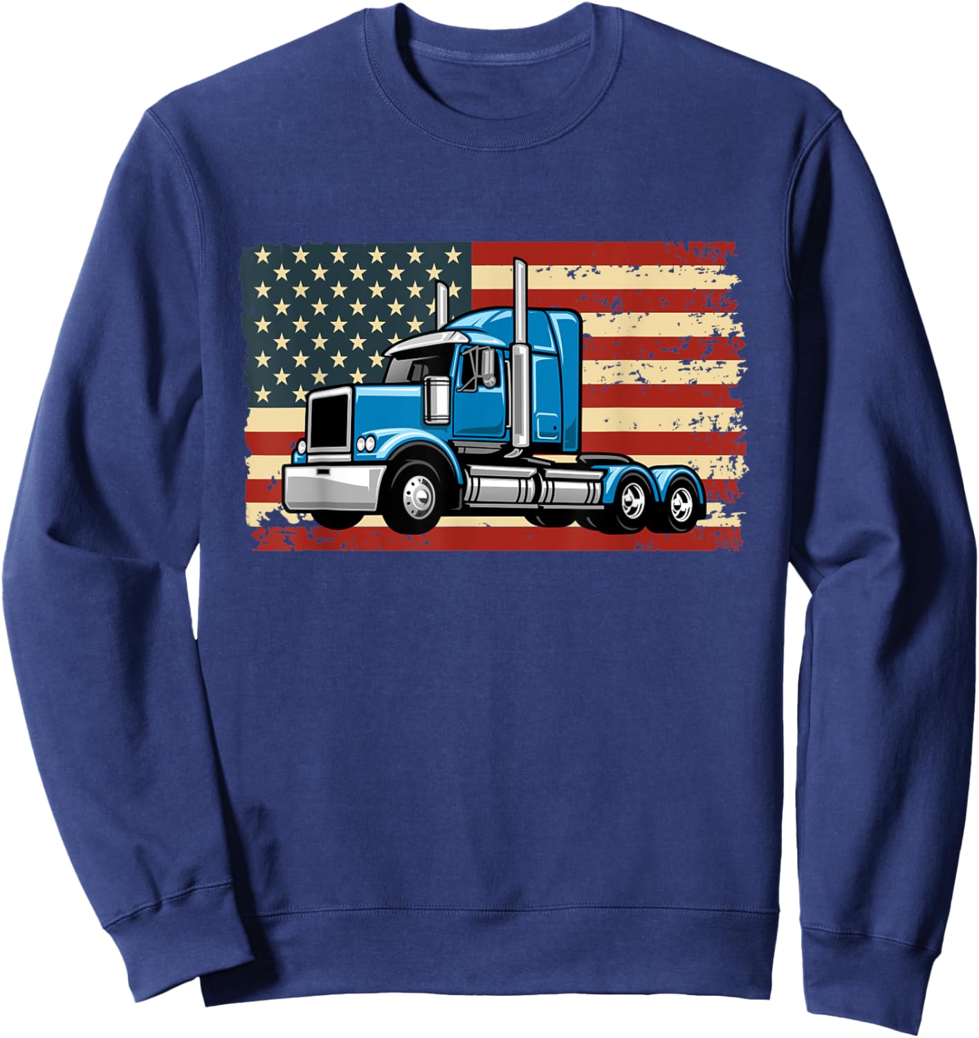 Semi Truck Driver 18 Wheeler Trucker USA American Flag Sweatshirt - Sweatshirt | Navy