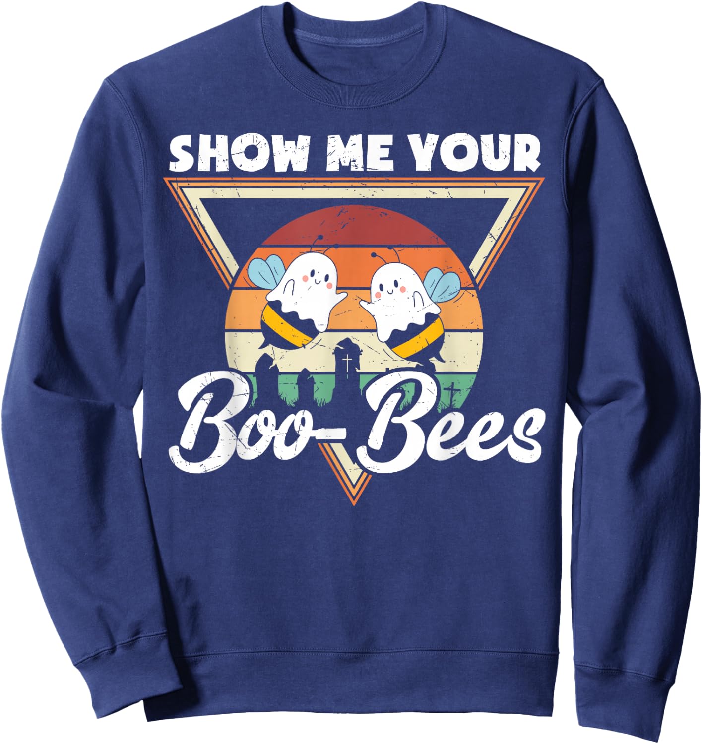 Show Me Your Boo-Bees Retro Funny Halloween Boo Bees Sweatshirt - Sweatshirt | Navy