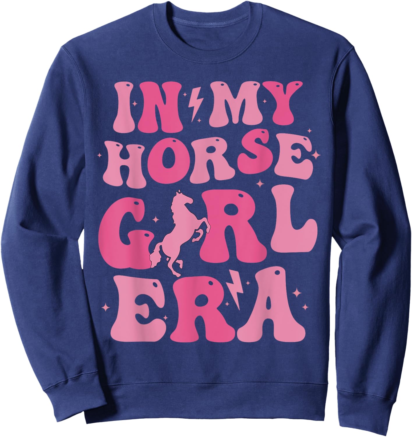 Horseback riding girl funny in my horse girl era groovy Sweatshirt - Sweatshirt | Navy