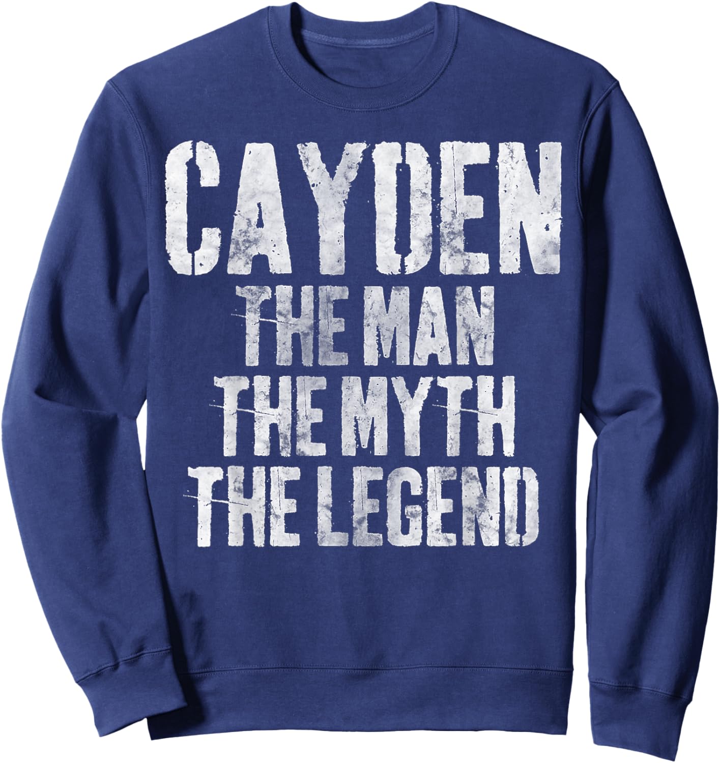 Personalized Shirt Cayden The Man The Myth The Legend Sweatshirt - Sweatshirt | Navy
