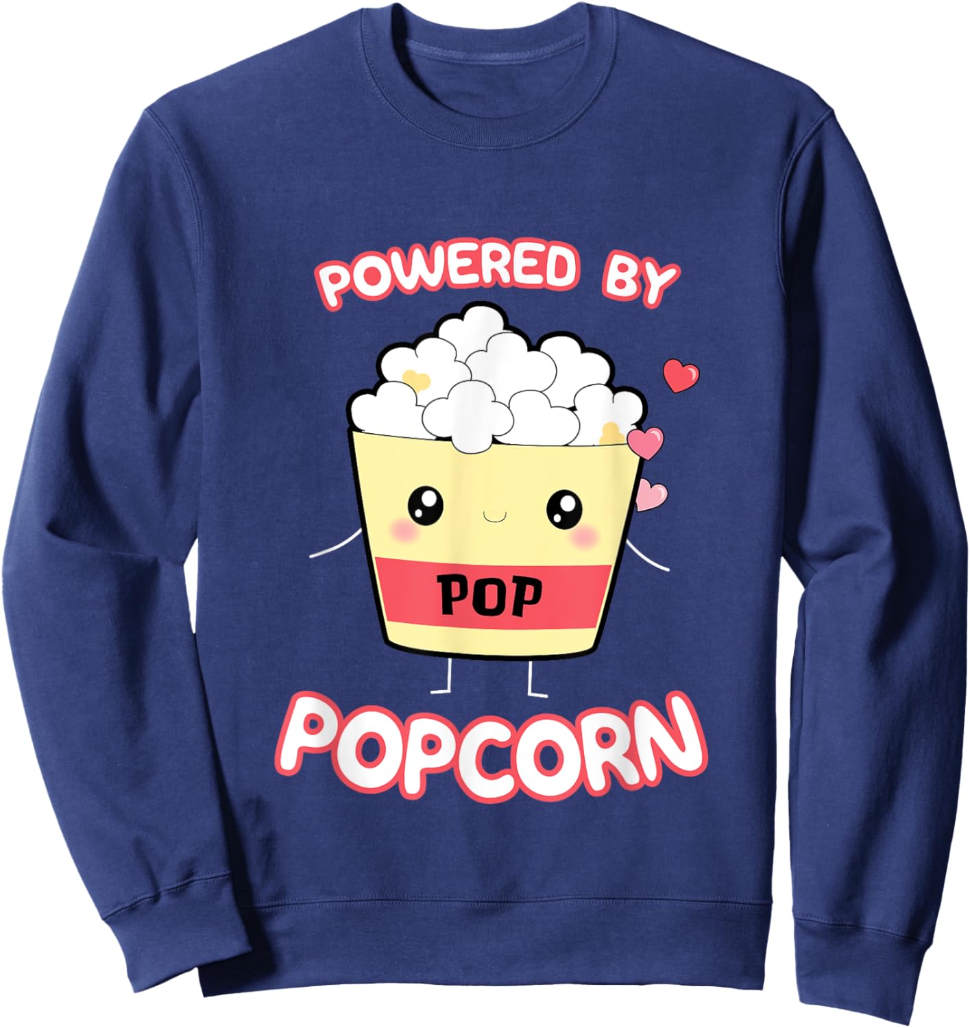 Powered By Popcorn, Cute Kawaii Popcorn Cartoon Otaku Top Sweatshirt - Sweatshirt | Navy