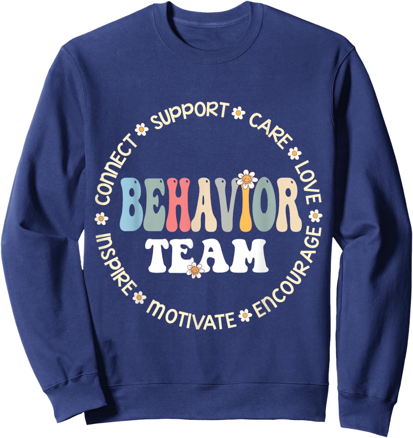 Behavior Team Special Education Teacher SPED Squad School Sweatshirt - Sweatshirt | Navy