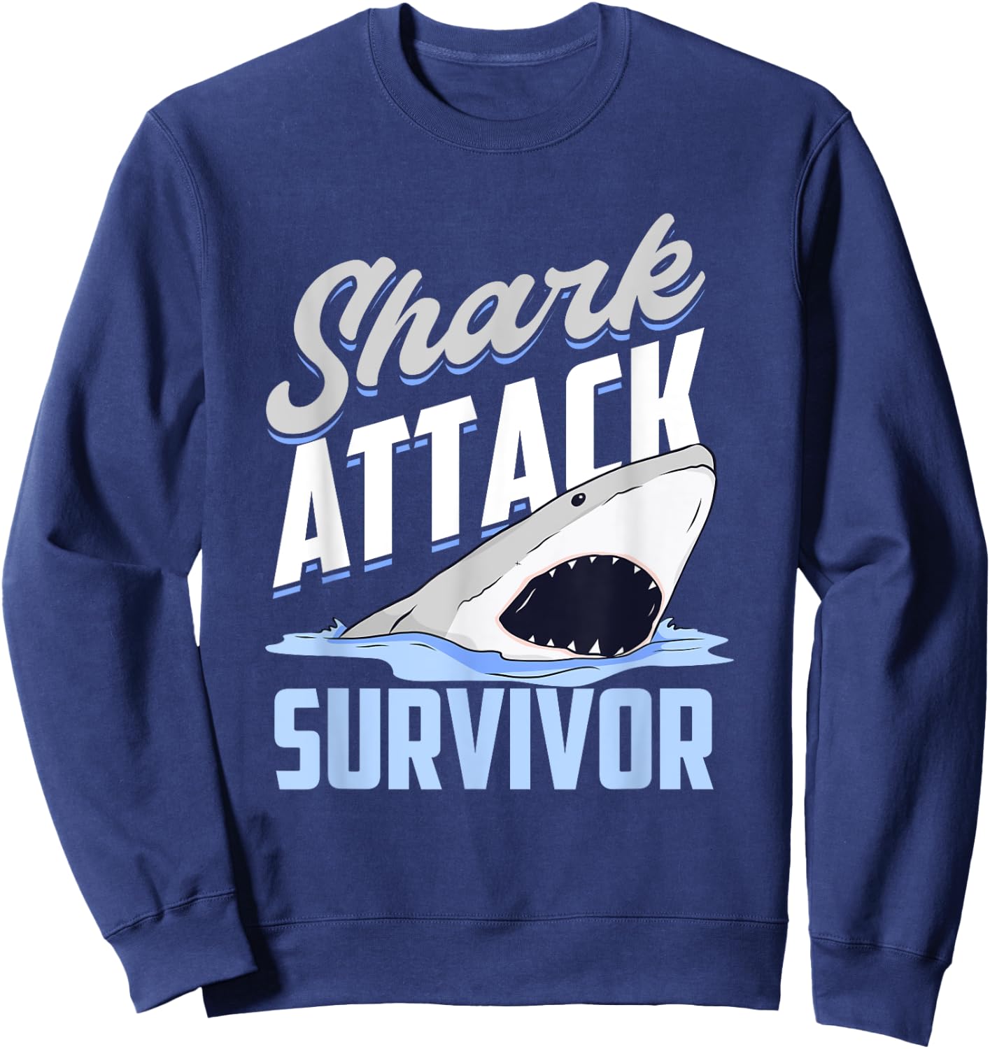Shark Attack Survivor Sweatshirt - Sweatshirt | Navy