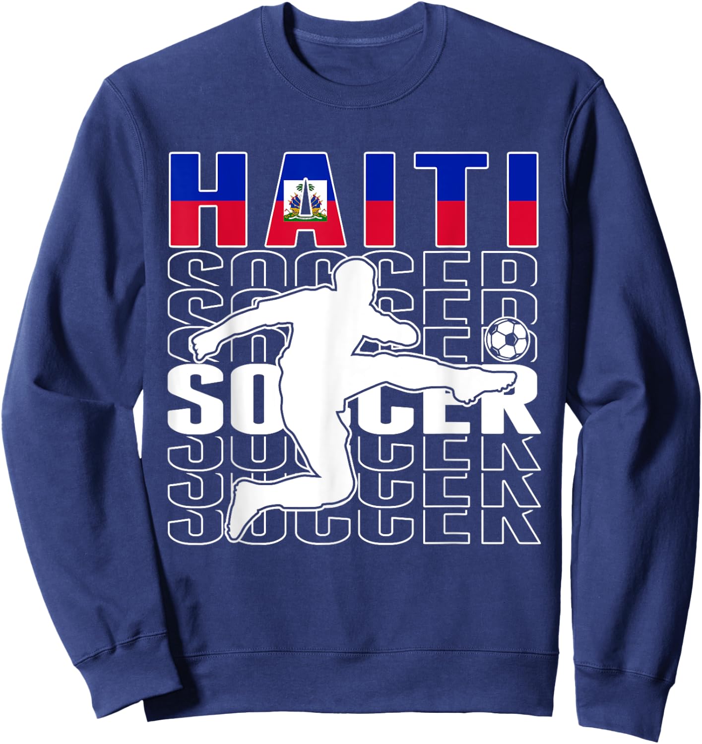 Haiti Soccer Lovers Jersey - Proud Haitian Football Fans Sweatshirt - Sweatshirt | Navy