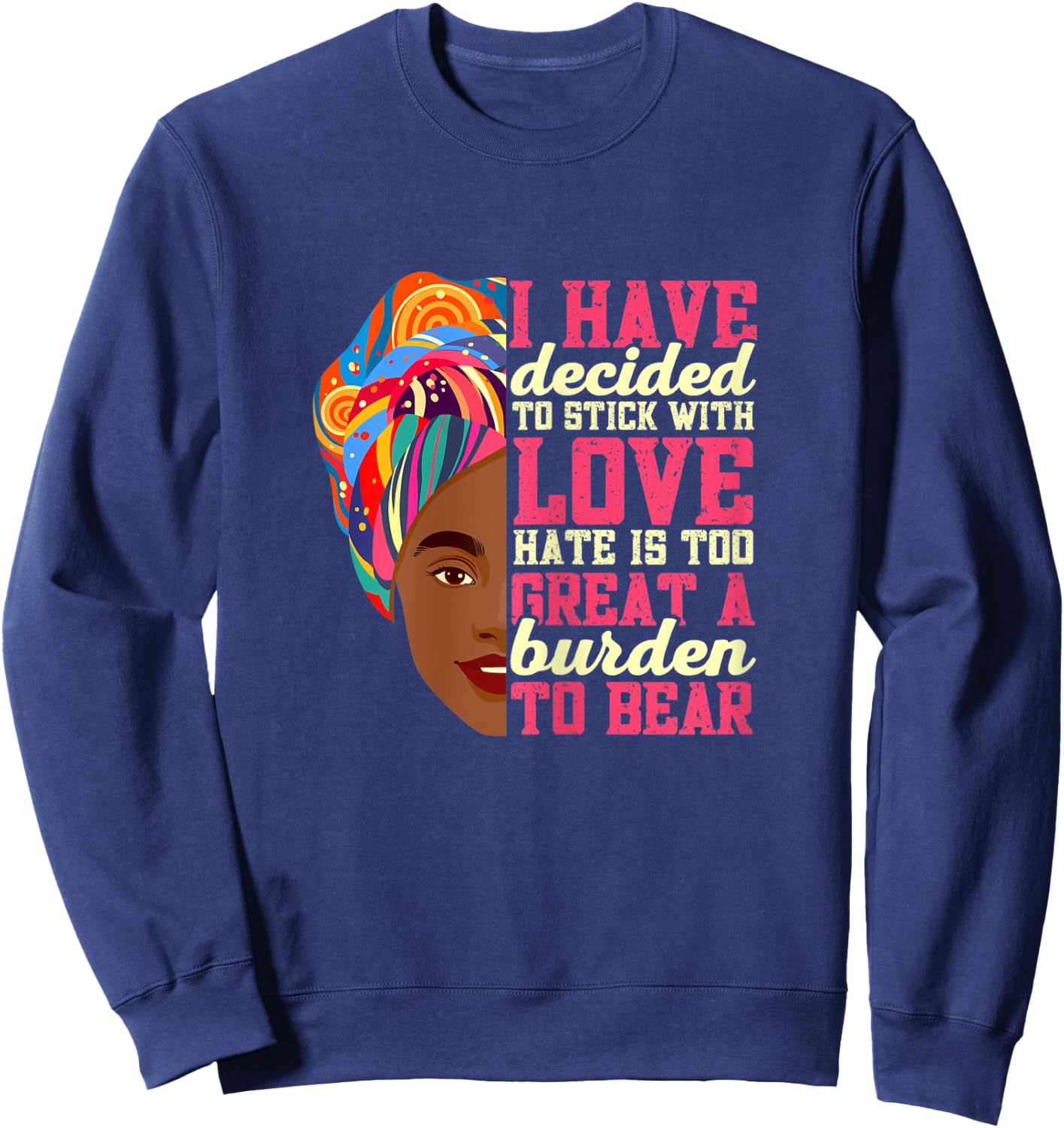 Black History Month Martin Luther King Day Sweatshirt - Sweatshirt | Navy