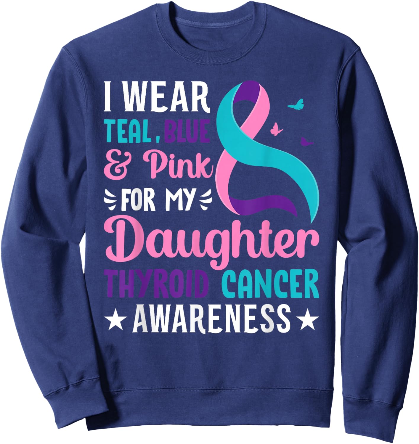 Thyroid Father/Mother of a Warrior Thyroid Cancer Awareness Sweatshirt - Sweatshirt | Navy