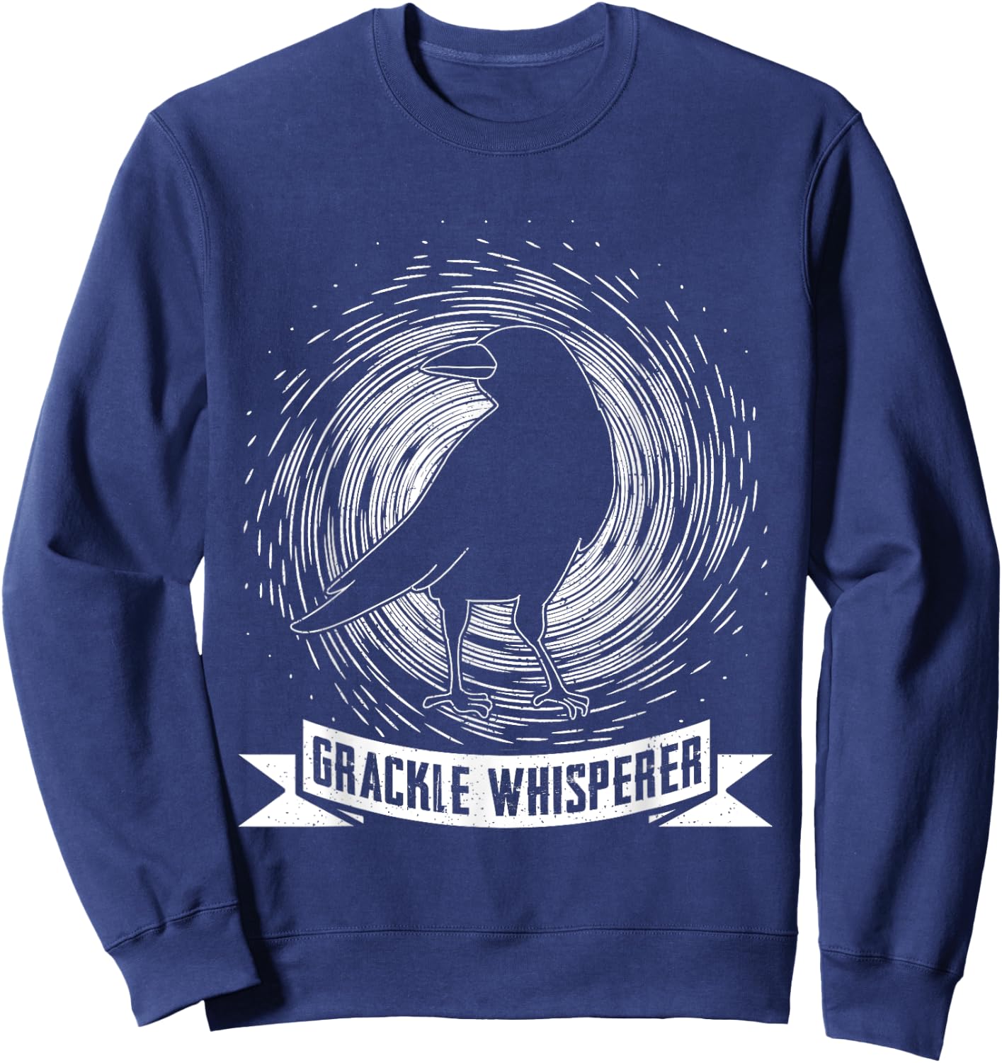 Blackbird Grackle Whisperer Design for Birdwatcher Sweatshirt - Sweatshirt | Navy