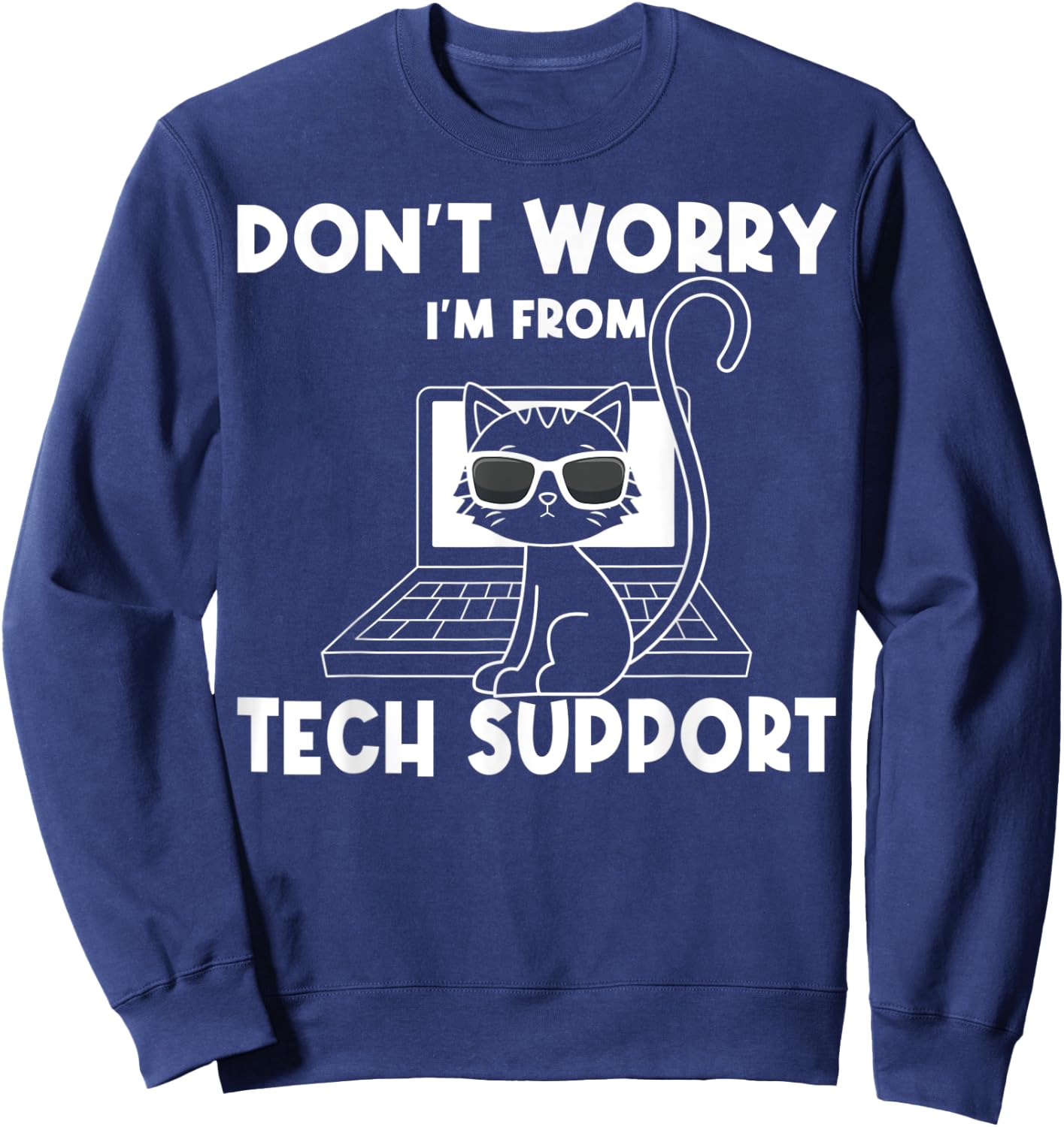 Tech Support Help Desk Information Technology Call Center Sweatshirt - Sweatshirt | Navy