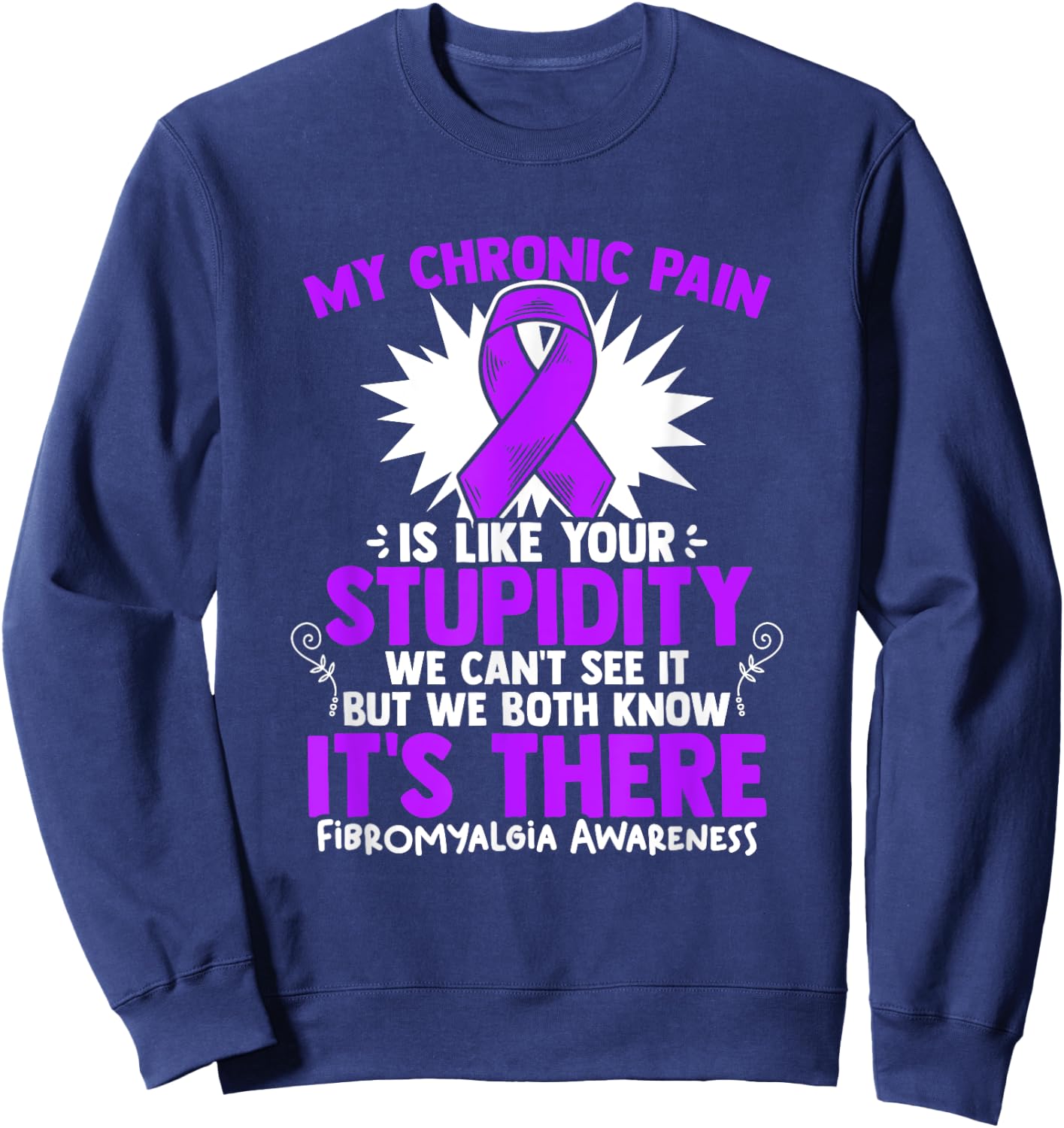 My Pain - Fibro Survivor Purple Fibromyalgia Awareness Sweatshirt - Sweatshirt | Navy