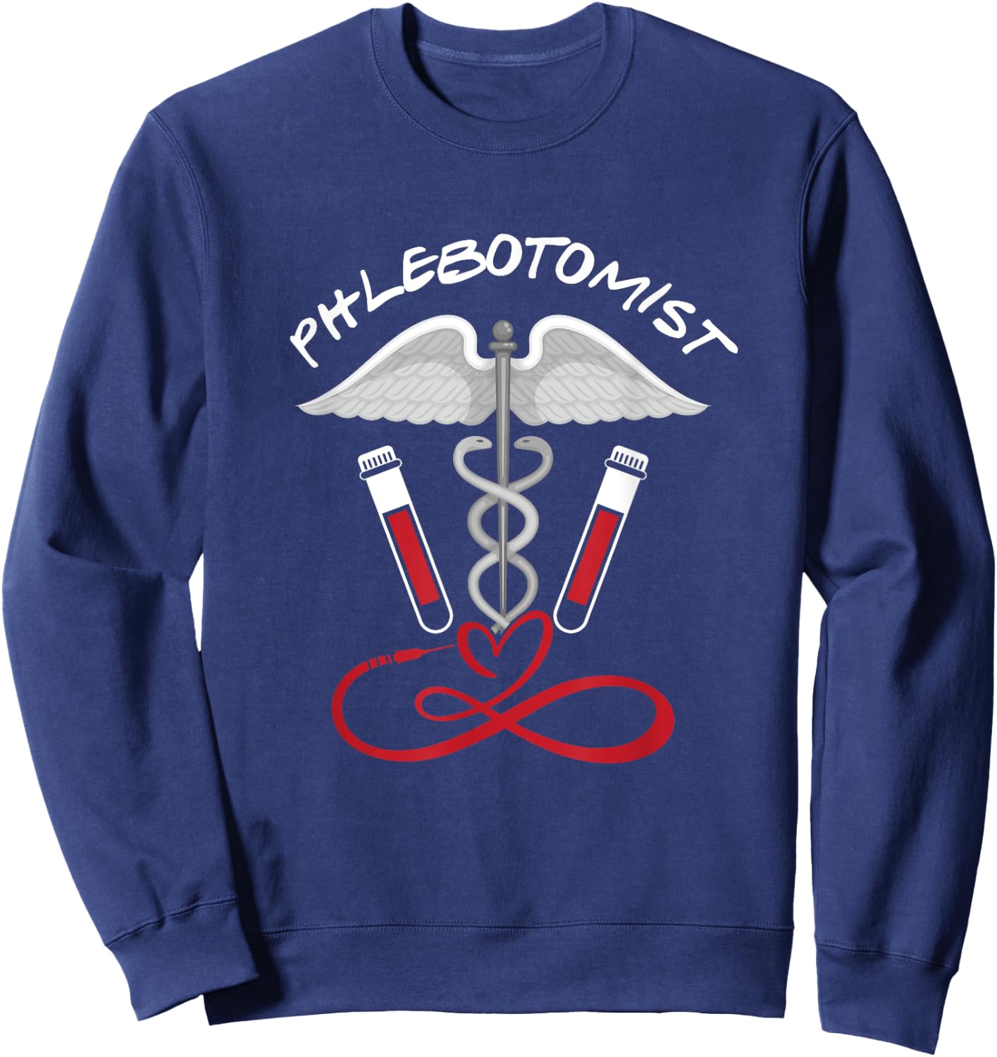 Phlebotomist | Phlebotomy Nurse | Veins Blood Sweatshirt - Sweatshirt | Navy