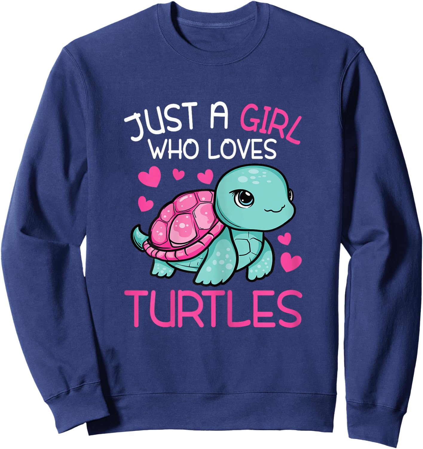 Just A Girl Who Loves Turtles Sea Turtle Lover Kids Toddlers Sweatshirt - Sweatshirt | Navy