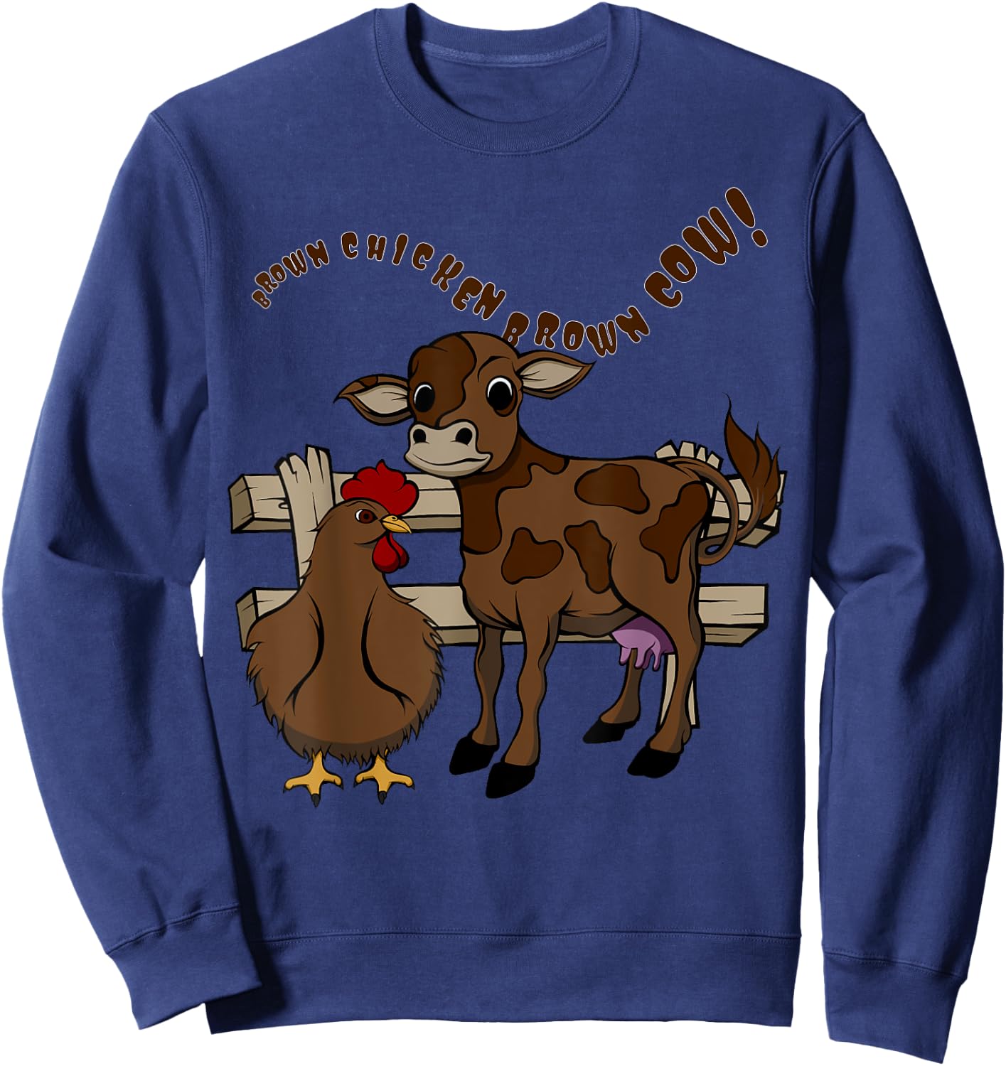 Brown Chicken Brown Cow Sweatshirt - Sweatshirt | Navy
