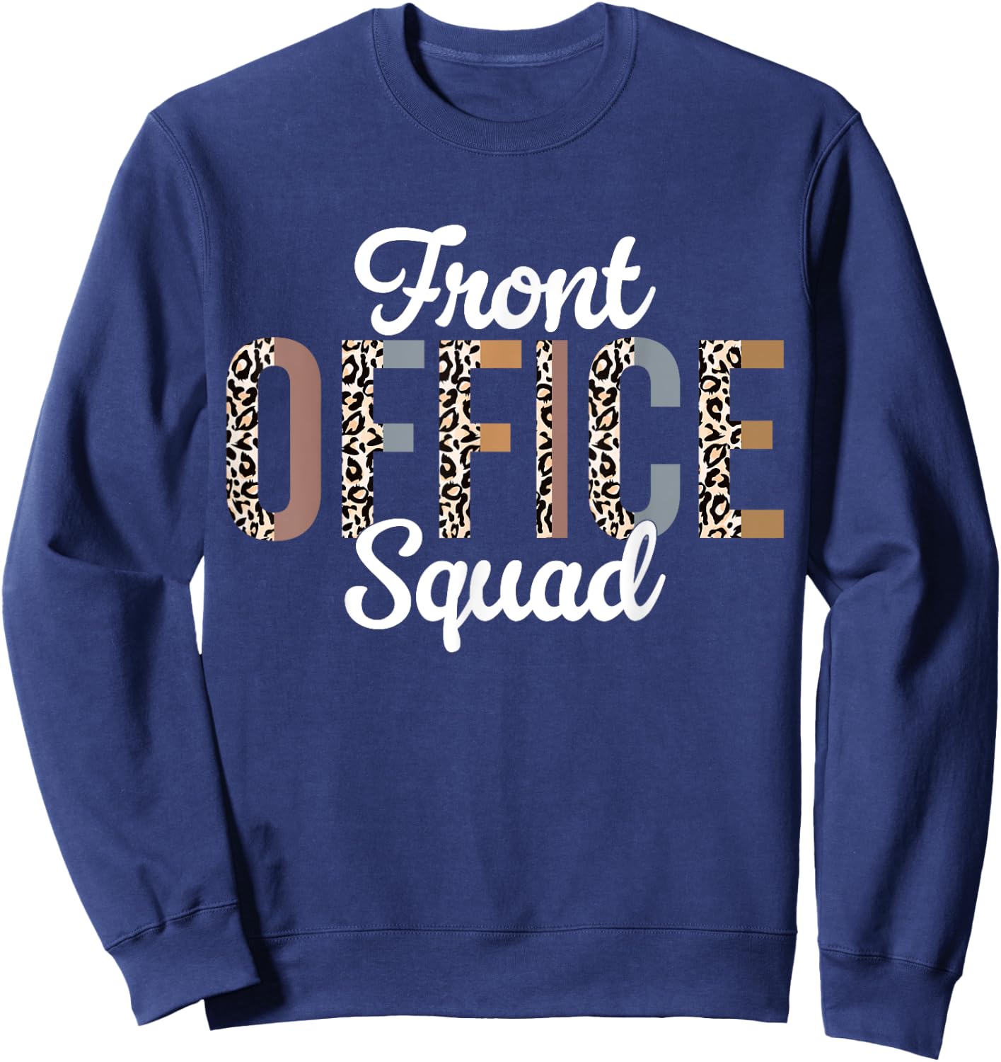 Front Office Squad Administrative Assistant School Secretary Sweatshirt - Sweatshirt | Navy