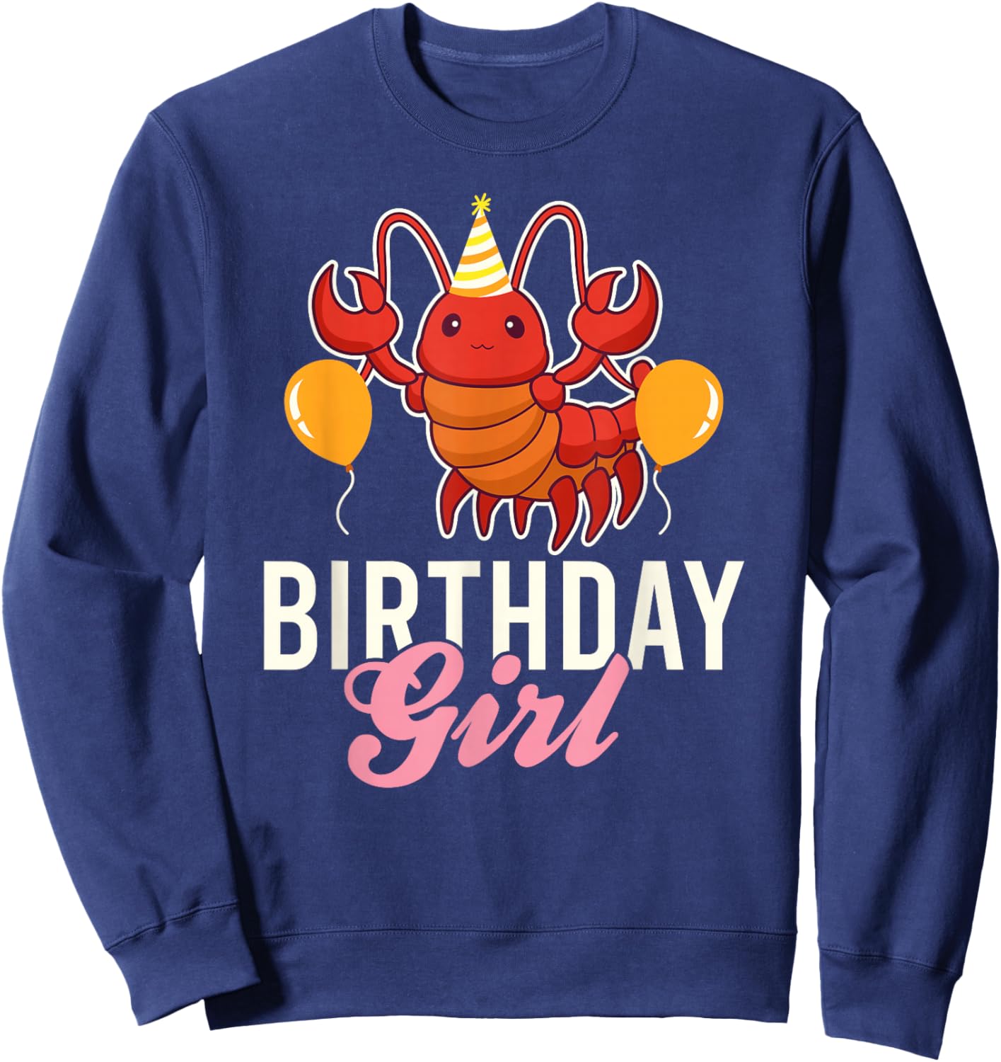 Cute Lobster Birthday Girl Sweatshirt - Sweatshirt | Navy