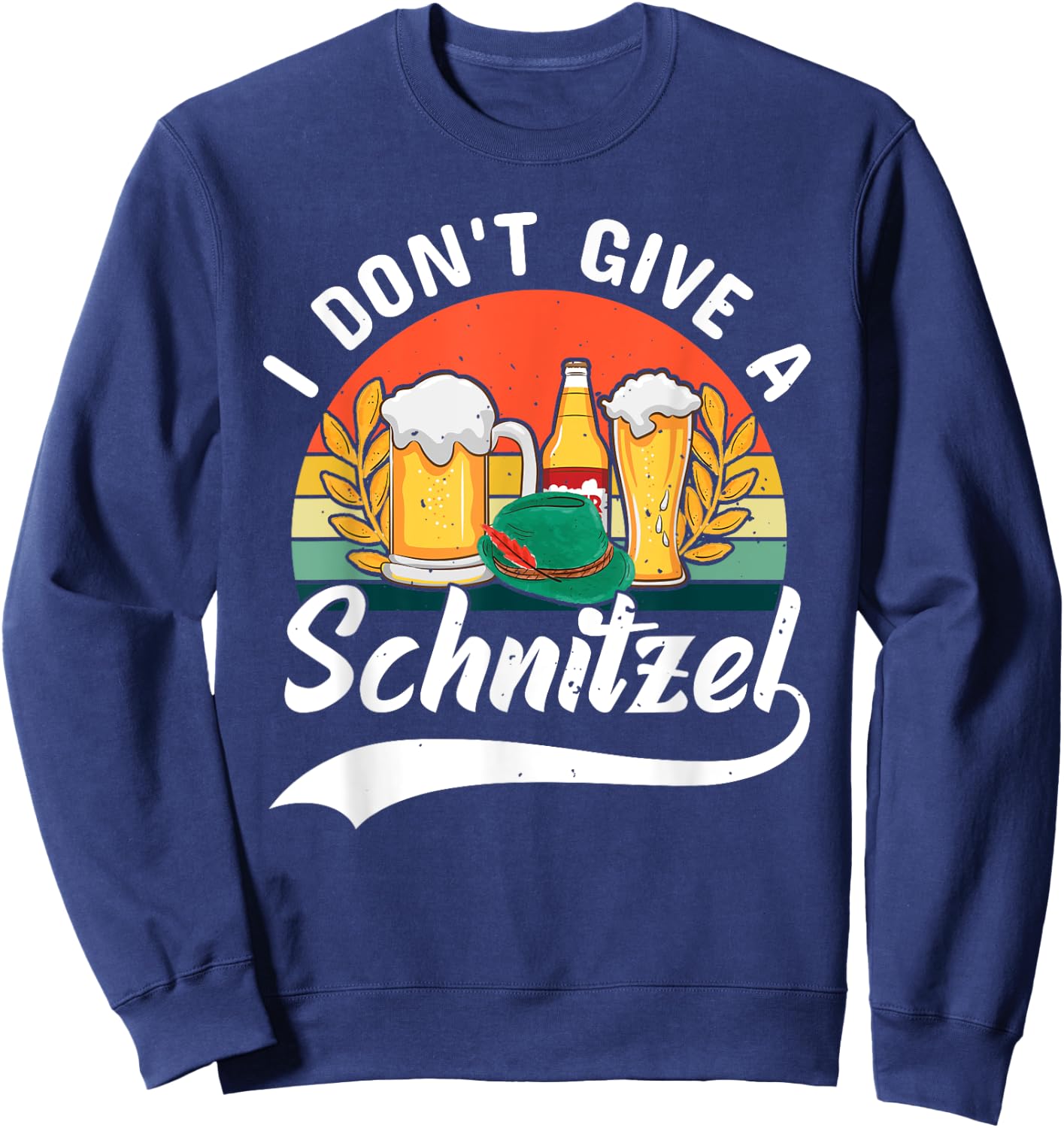 I Don't Give A Schnitzel Munich Germany Oktoberfest Costume Sweatshirt - Sweatshirt | Navy