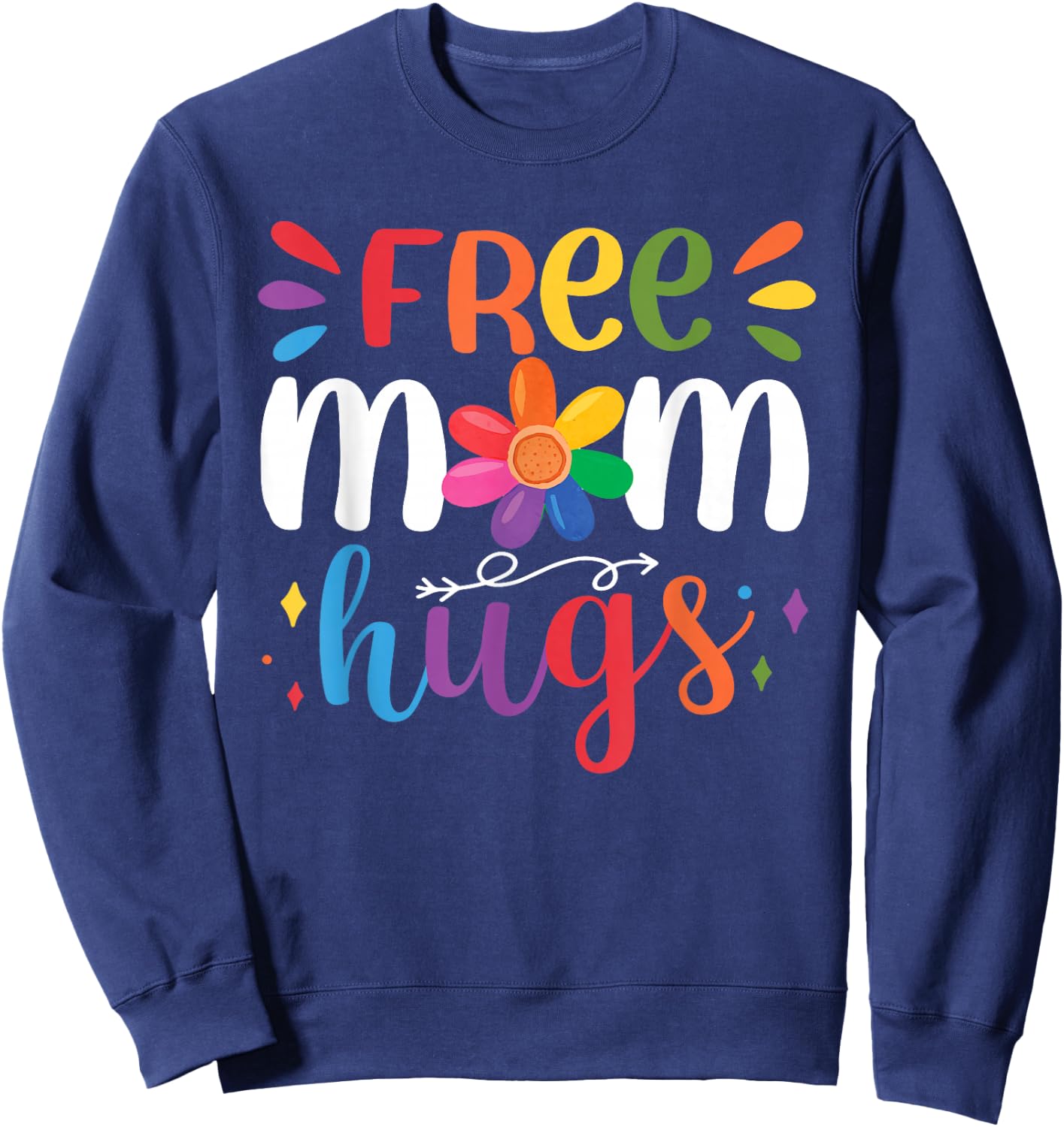 Free Mom Hugs Sweatshirt - Sweatshirt | Navy