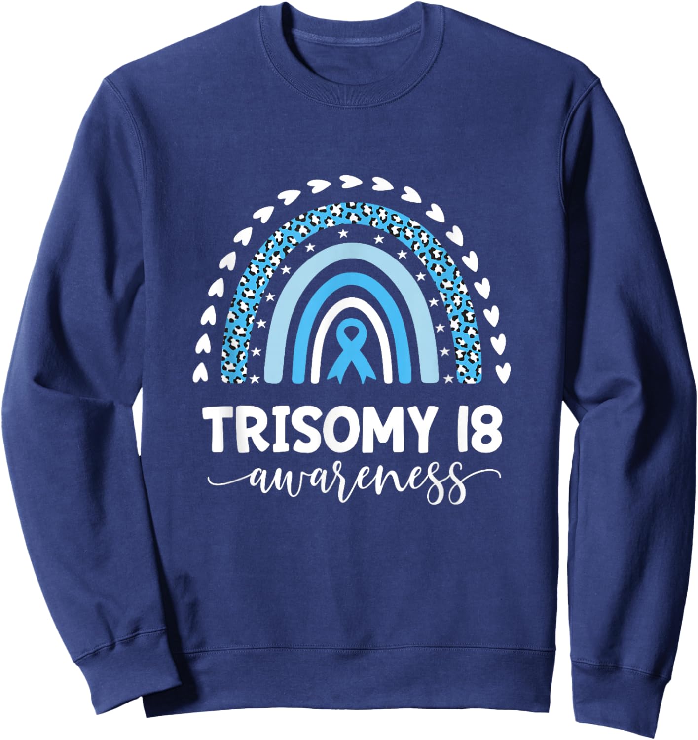 Edwards Syndrome Love Support Trisomy 18 Awareness Sweatshirt - Sweatshirt | Navy