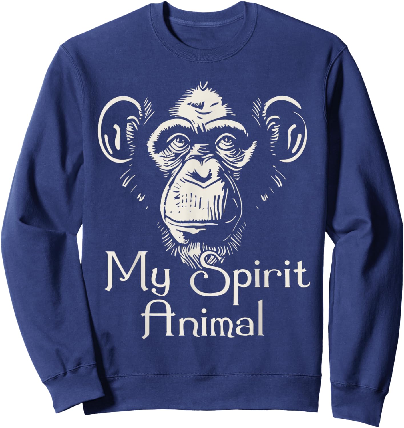 My Spirit Animal - Monkey Lover Primate Zoo Safari Zookeeper Sweatshirt - Sweatshirt | Navy