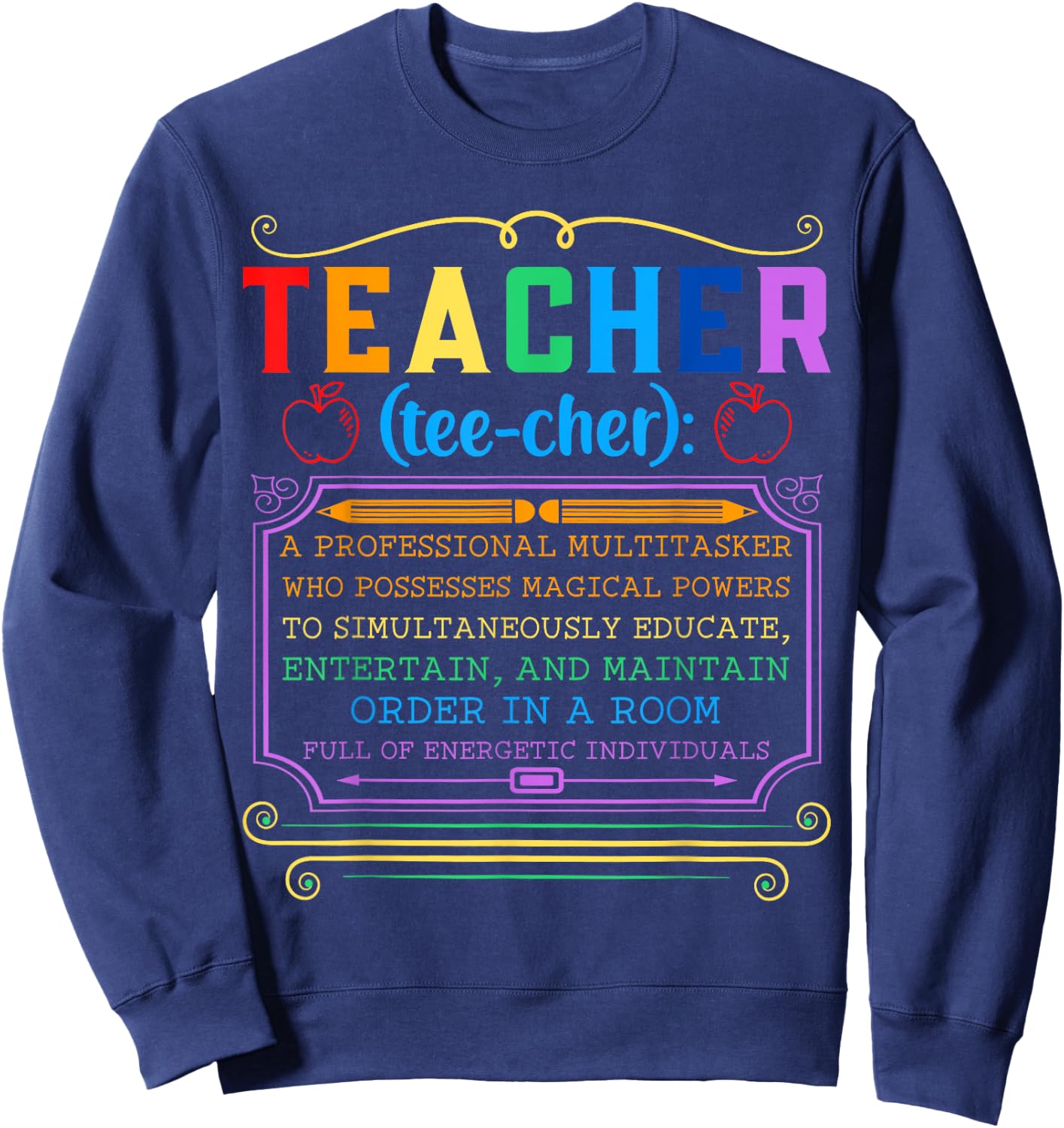 Teacher Definition - Funny Teaching School Teacher Sweatshirt - Sweatshirt | Navy