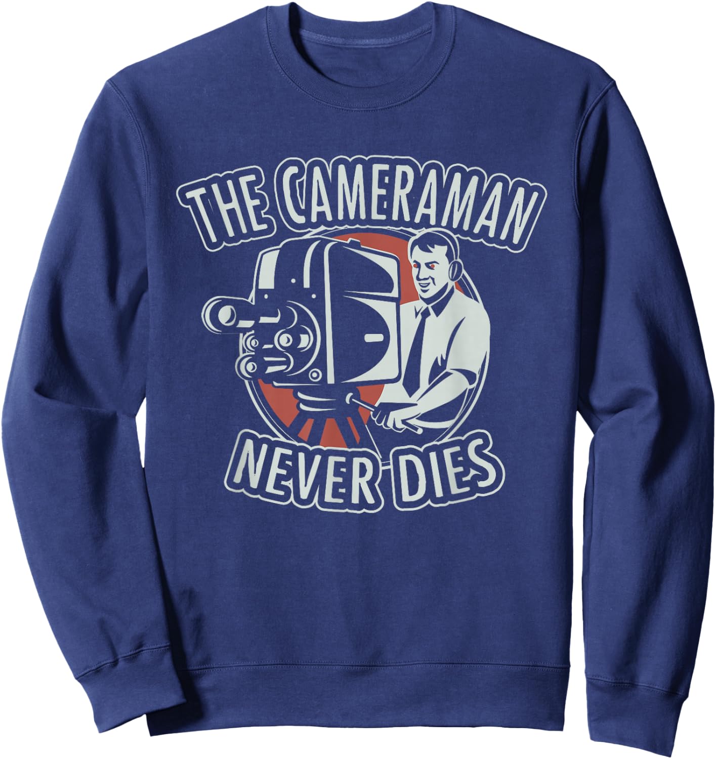 The Cameraman Never Dies Sweatshirt - Sweatshirt | Navy