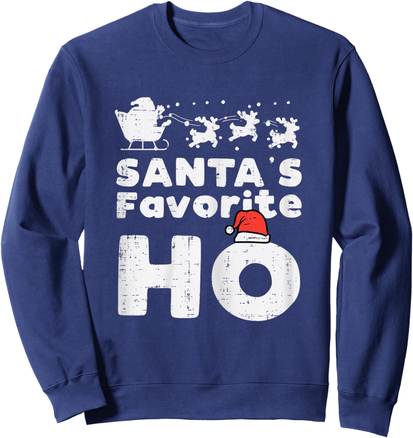 Santas Favorite Funny Naughty Christmas Xmas Adult Women Sweatshirt - Sweatshirt | Navy