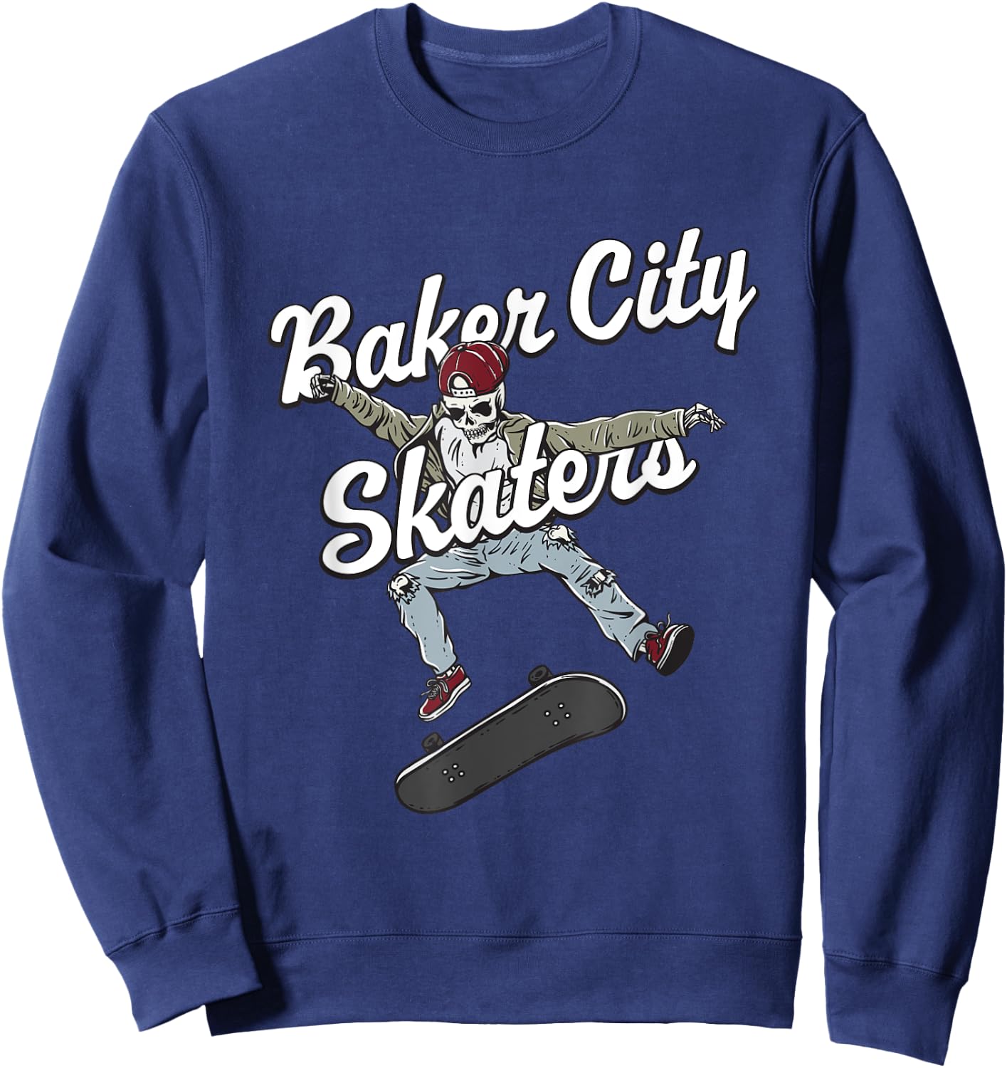 Baker City Skater Skateboarding Funny Skateboard Humor Sweatshirt - Sweatshirt | Navy