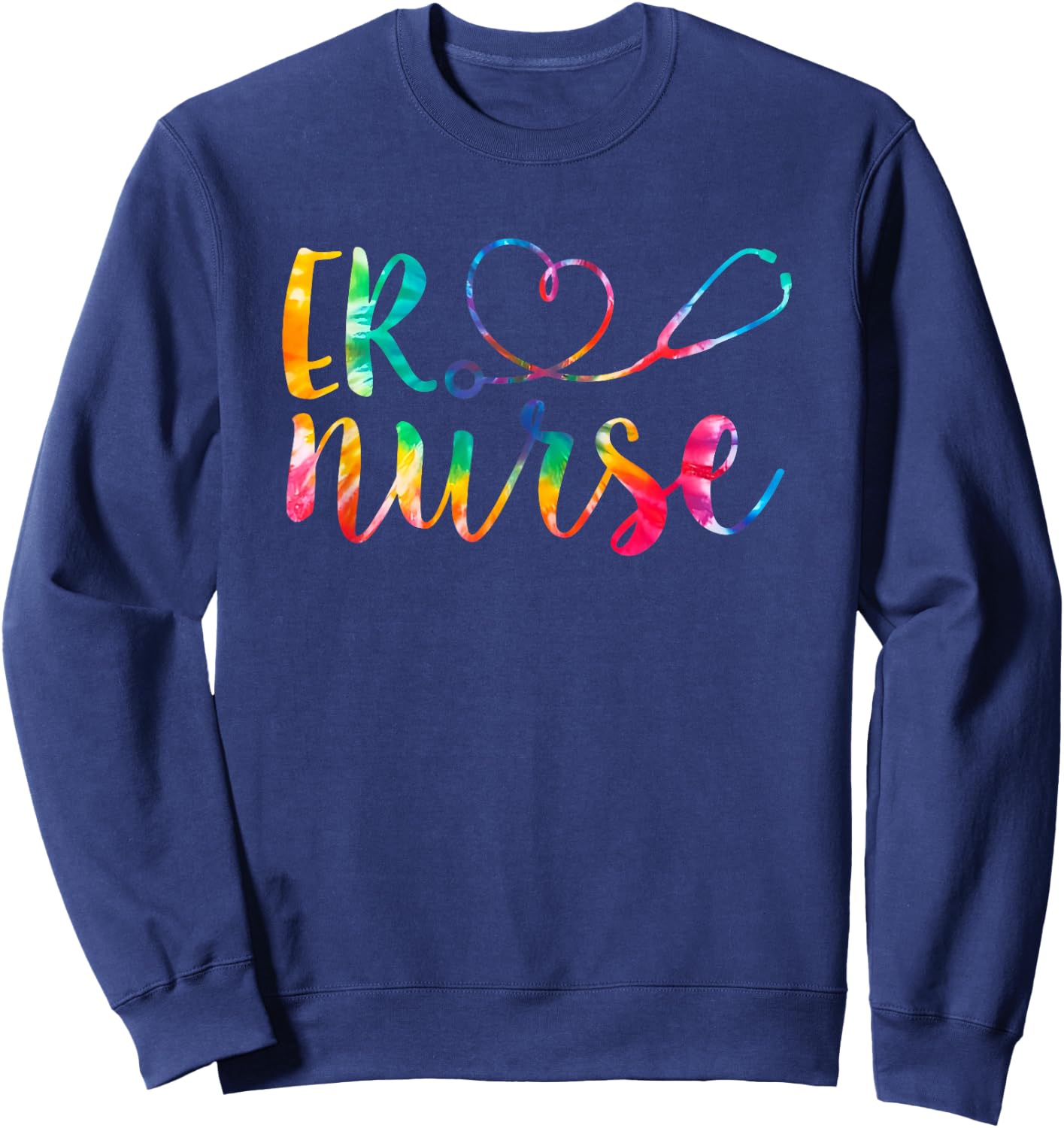 Tie Dye Emergency Nurse ER Nurse Emergency Nurse Sweatshirt - Sweatshirt | Navy