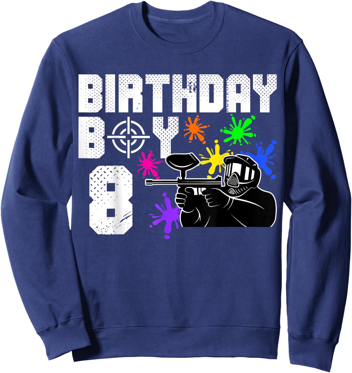 8th Birthday Paintball Outdoor Sport 8 Year Old Funny B-Day Sweatshirt - Sweatshirt | Navy