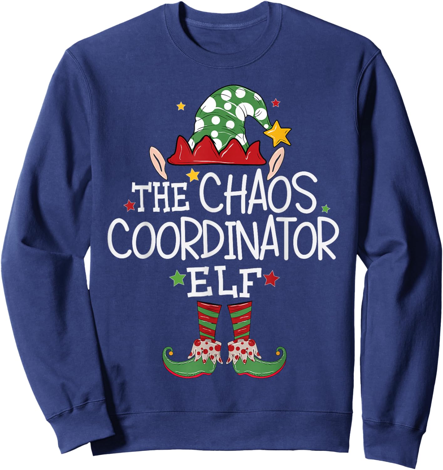 I'm The Chaos Coordinator Elf Funny Christmas Matching Elf Sweatshirt - Sweatshirt | Navy