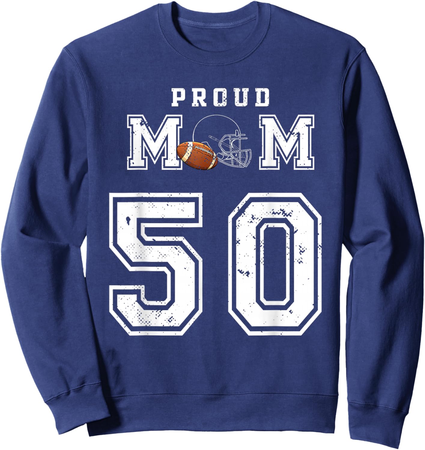 Custom Proud Football Mom Number 50 Personalized Sweatshirt - Sweatshirt | Navy