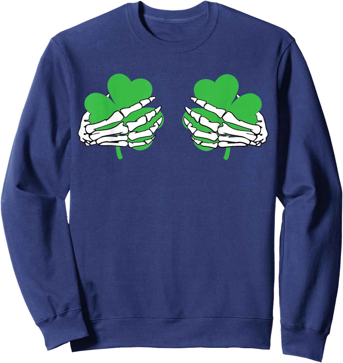 Shamrock Hands Skeleton Funny St. Patrick's Day Men Women Sweatshirt - Sweatshirt | Navy