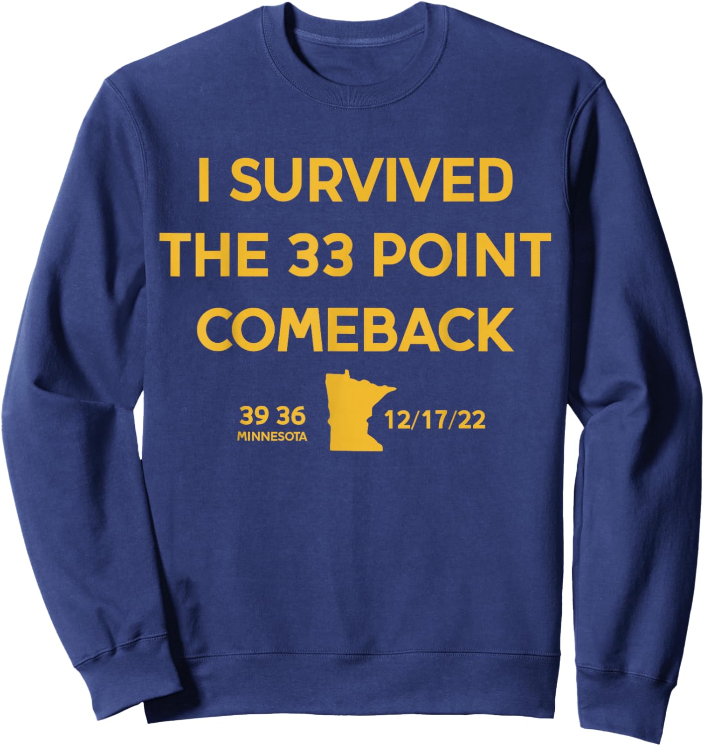 I Survived the 33 Point Comeback Football Sweatshirt - Sweatshirt | Navy
