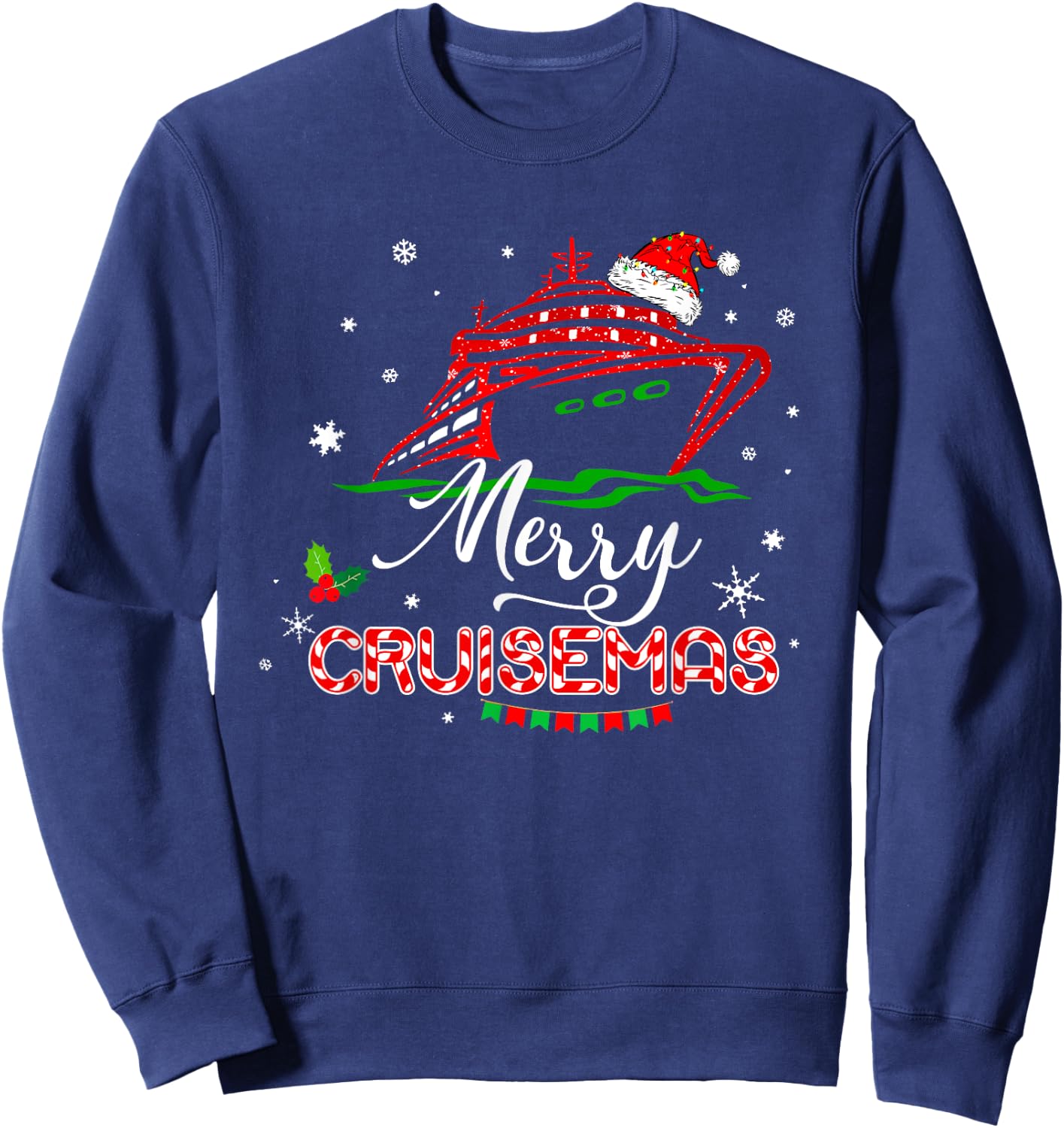 Funny Family Cruise Christmas Merry Cruisemas Boat Trip Xmas Sweatshirt - Sweatshirt | Navy