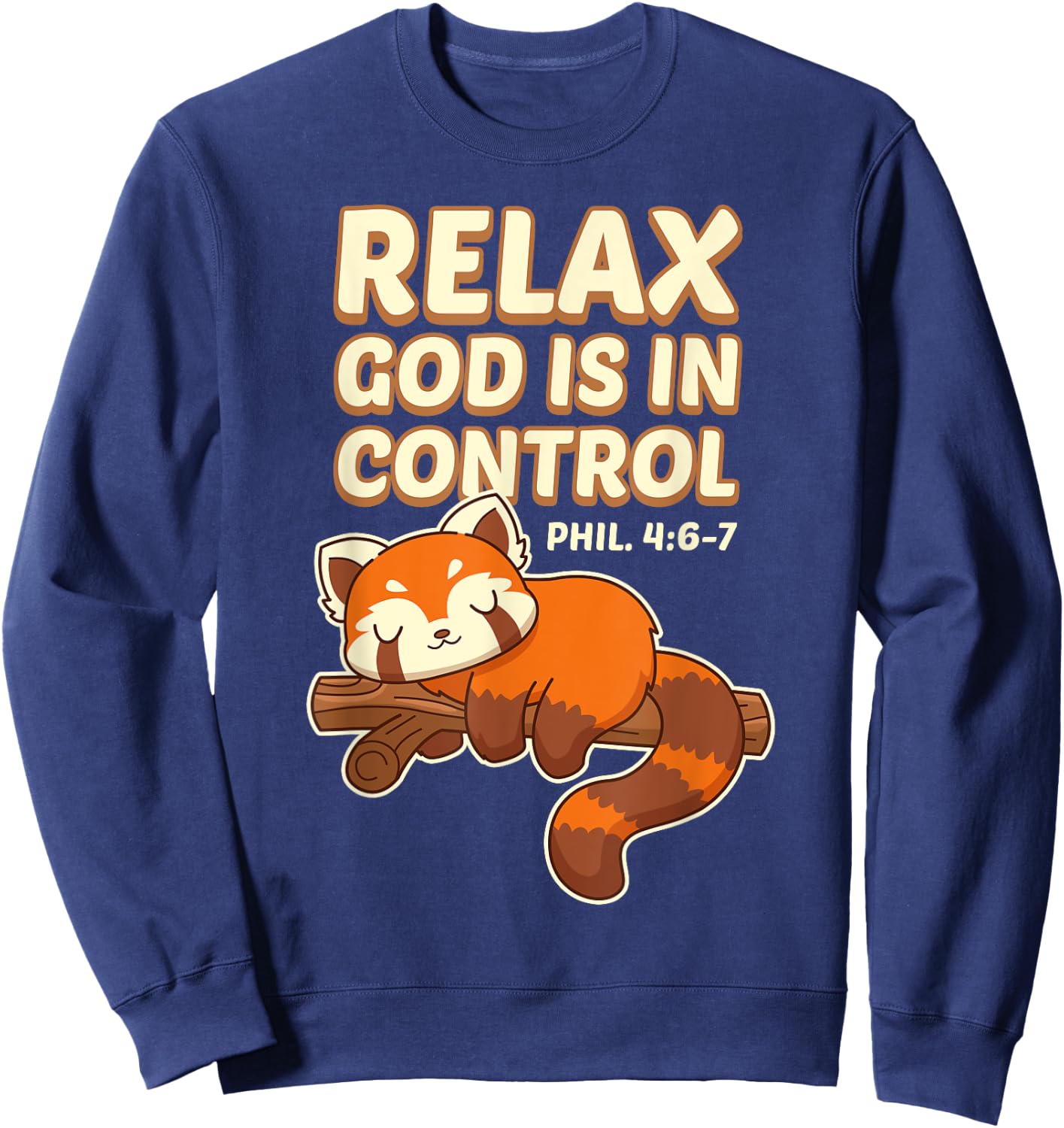 Inspiring Bible Quote With Red Panda - God Is In Control Sweatshirt - Sweatshirt | Navy