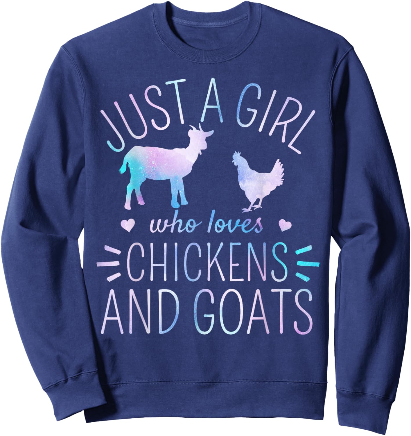 Just A Girl Who Loves Chickens And Goats Farmer Girls Sweatshirt - Sweatshirt | Navy