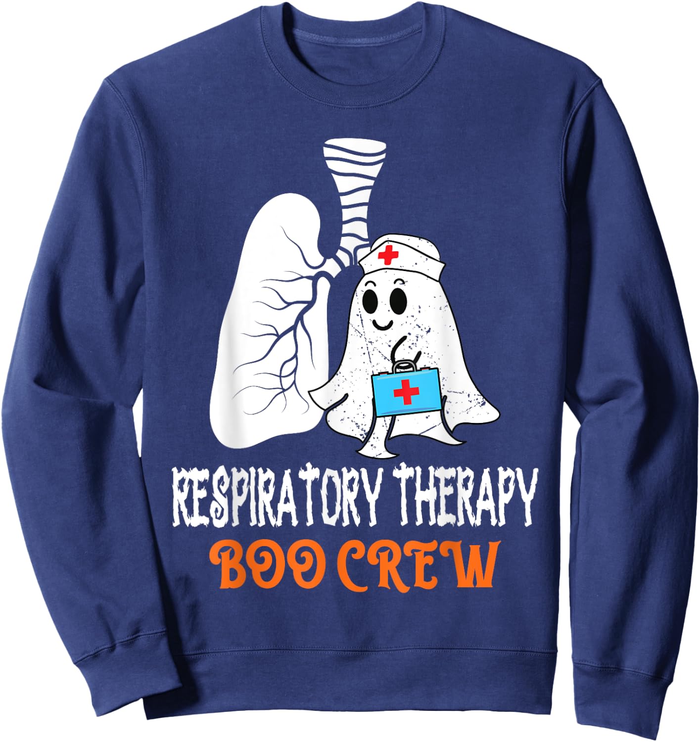 Respiratory Therapy Boo Crew Lungs Halloween Therapist RT Sweatshirt - Sweatshirt | Navy