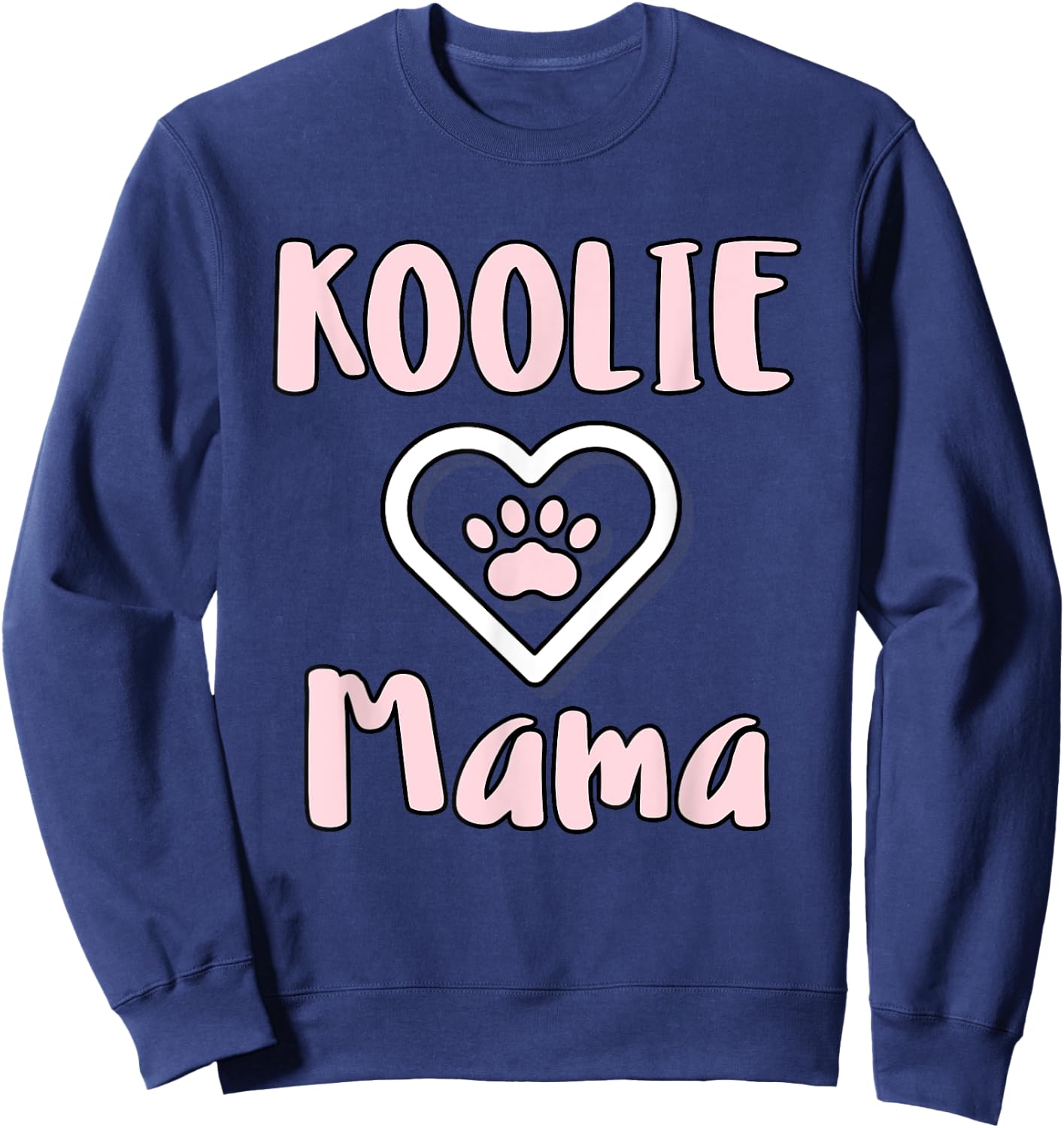 Koolie Mama - Cute Australian Koolie Dog Mom Sweatshirt - Sweatshirt | Navy