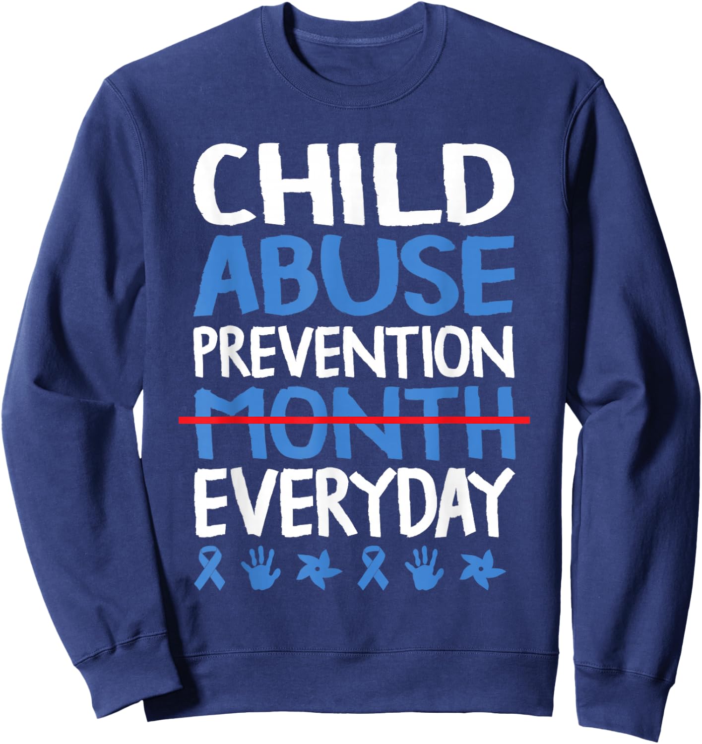 Child abuse awareness Child abuse prevention Sweatshirt - Sweatshirt | Navy
