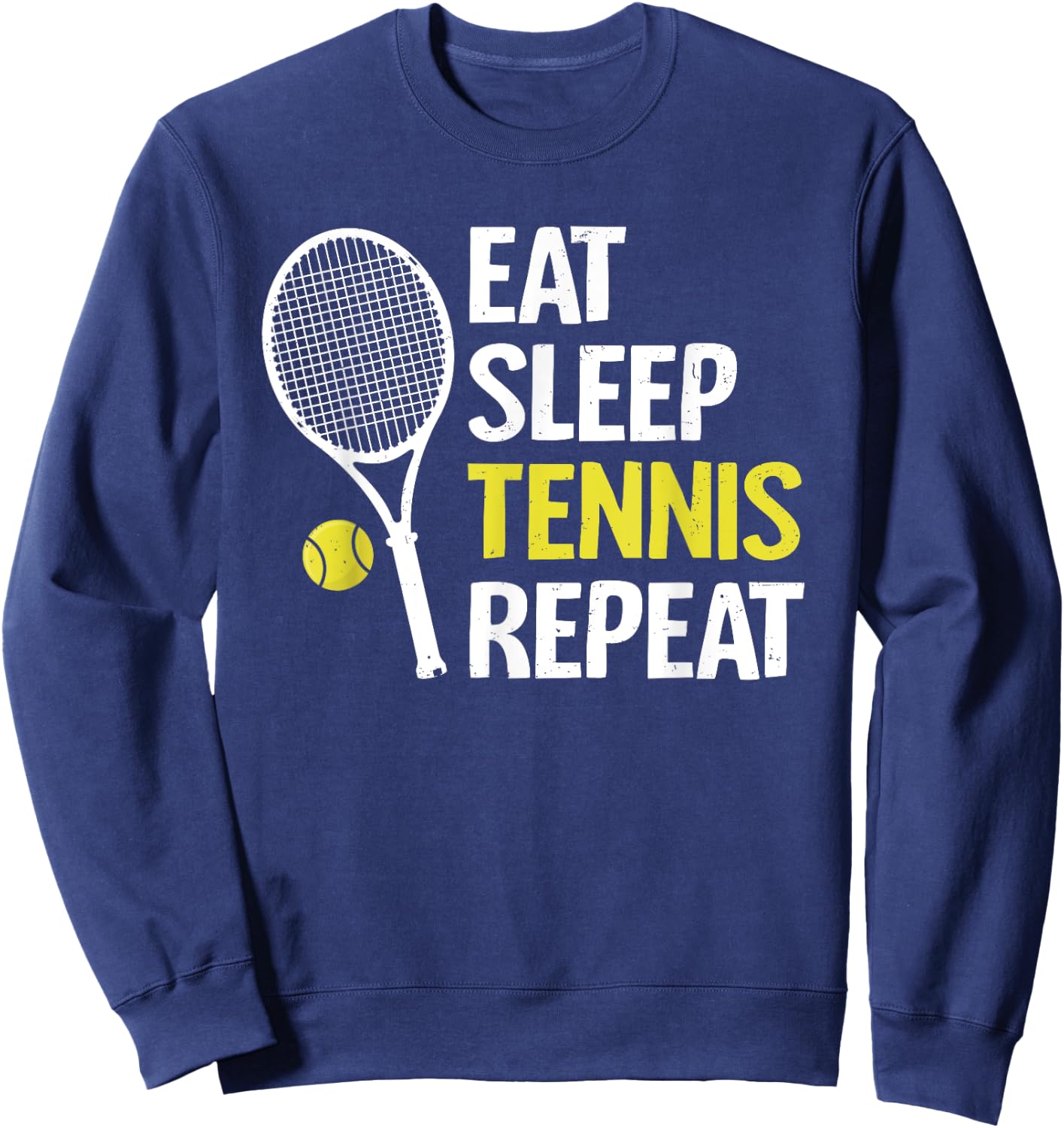 Eat Sleep Tennis Repeat Funny Tennis Player Men Boys Sweatshirt - Sweatshirt | Navy