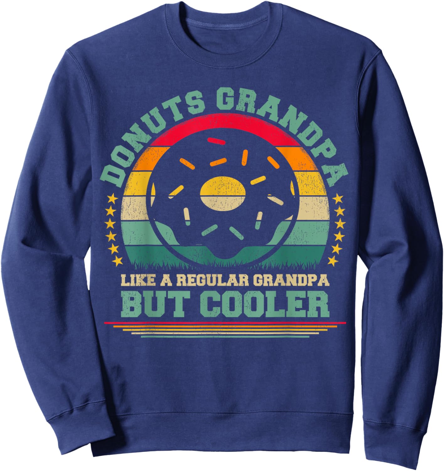 Donuts Grandpa Like A Regular Grandpa Father's Day Sweatshirt - Sweatshirt | Navy