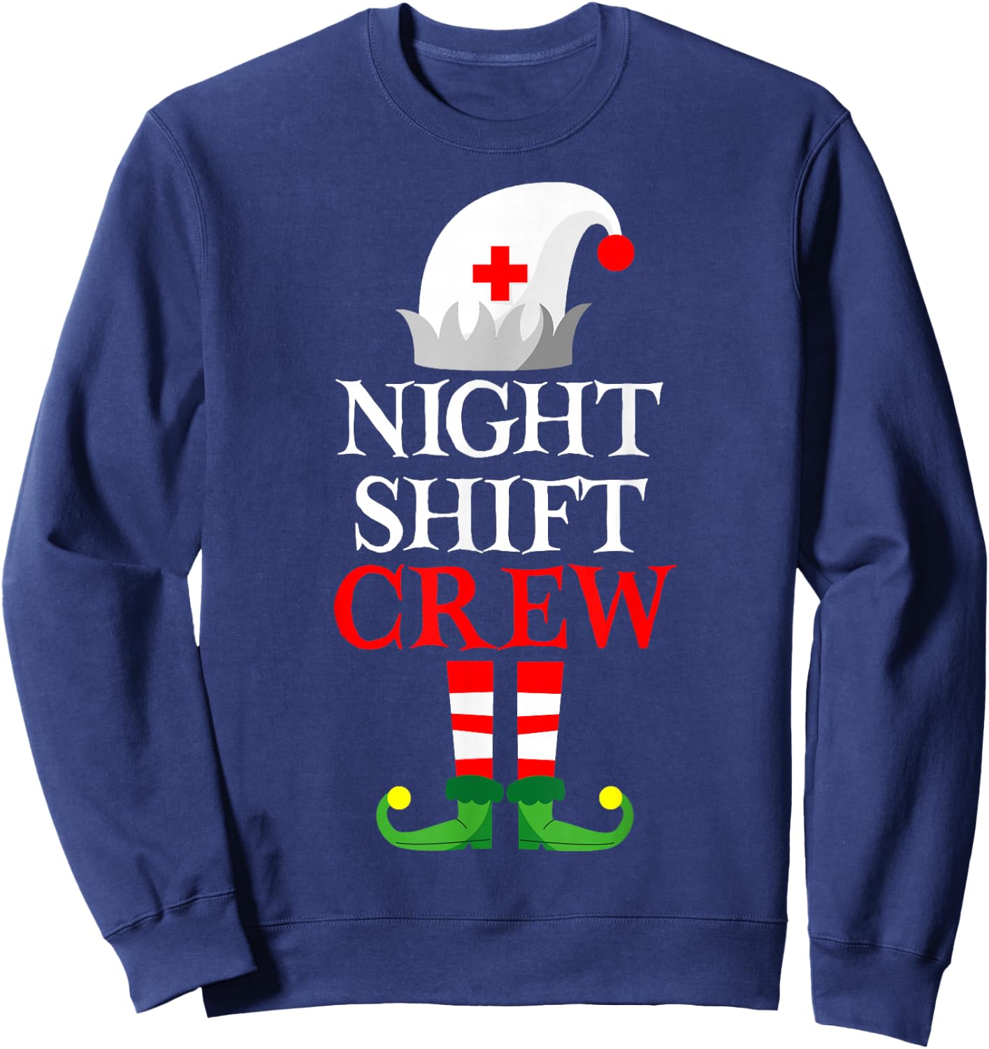 Elf Nursing Shirt Women, Christmas Nurse Night Shift Crew Sweatshirt - Sweatshirt | Navy