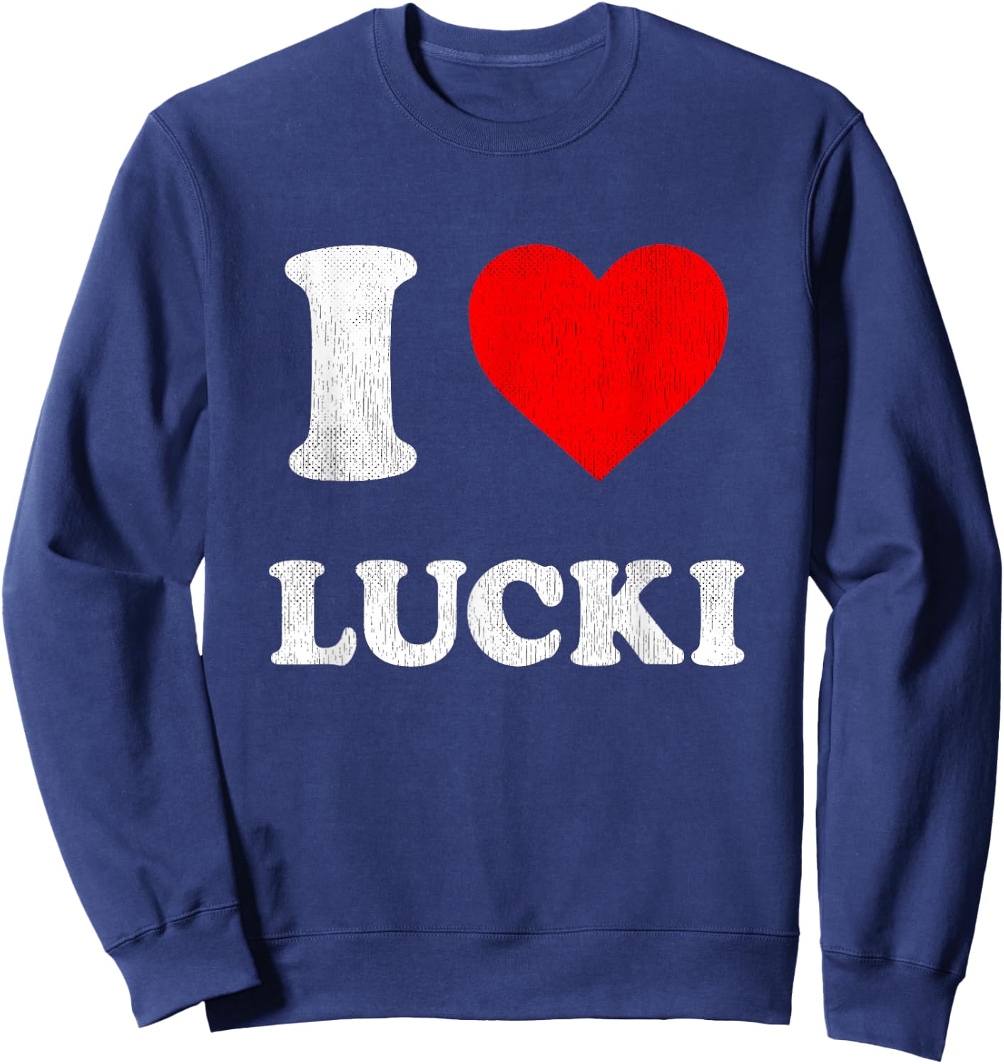 I Love Lucki Shirt Sweatshirt - Sweatshirt | Navy