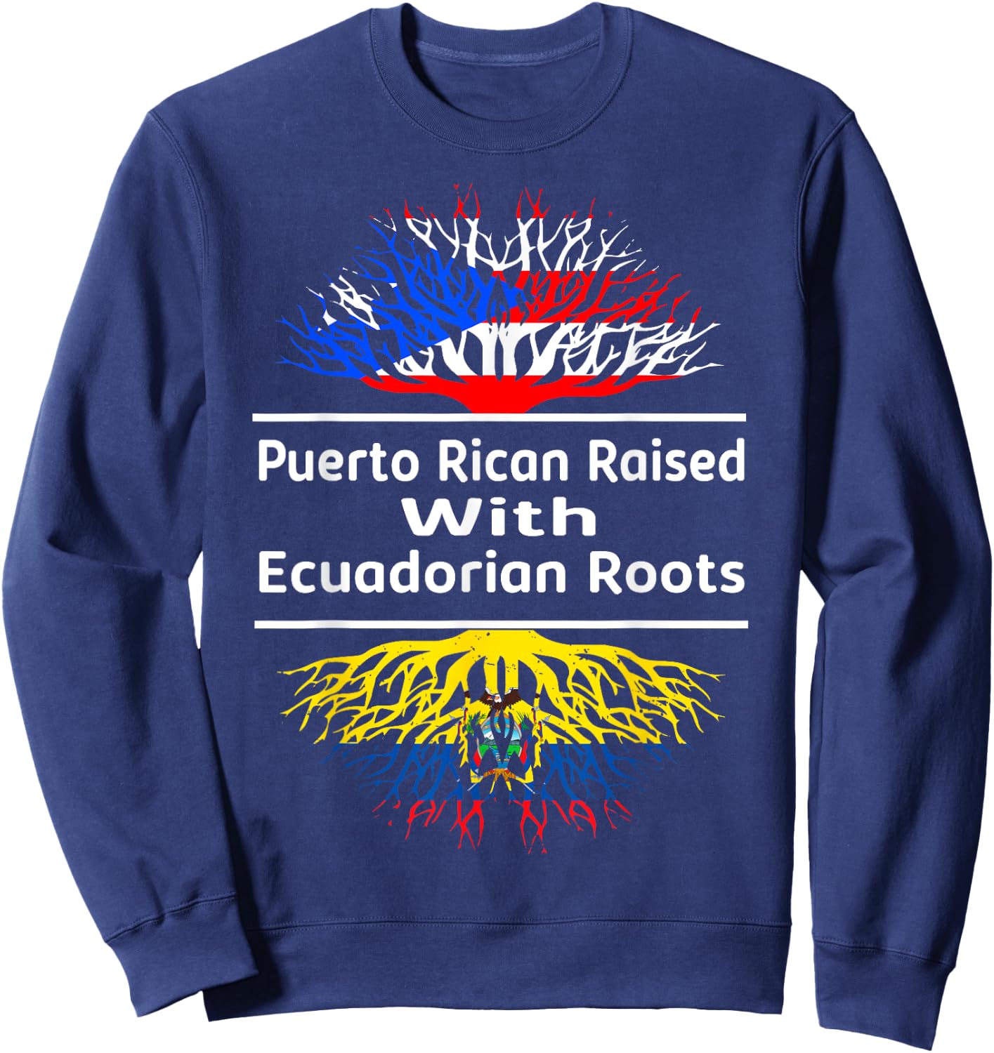 Half Ecuadorian Half Puerto Rican Rico Ecuador Flag Roots Sweatshirt - Sweatshirt | Navy