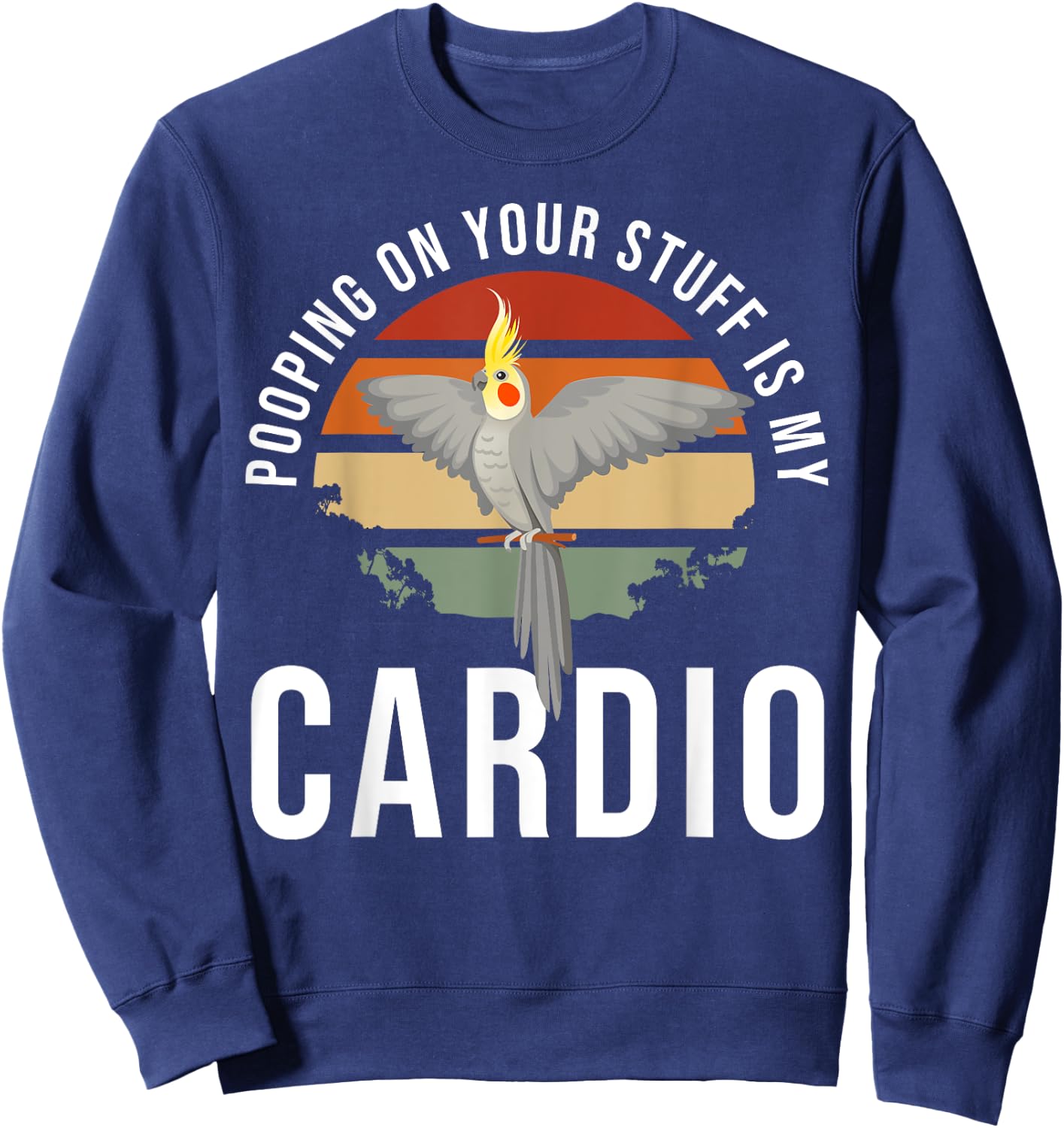 Cockatiel Owner Bird Lover Funny Cockatiel Sweatshirt - Sweatshirt | Navy